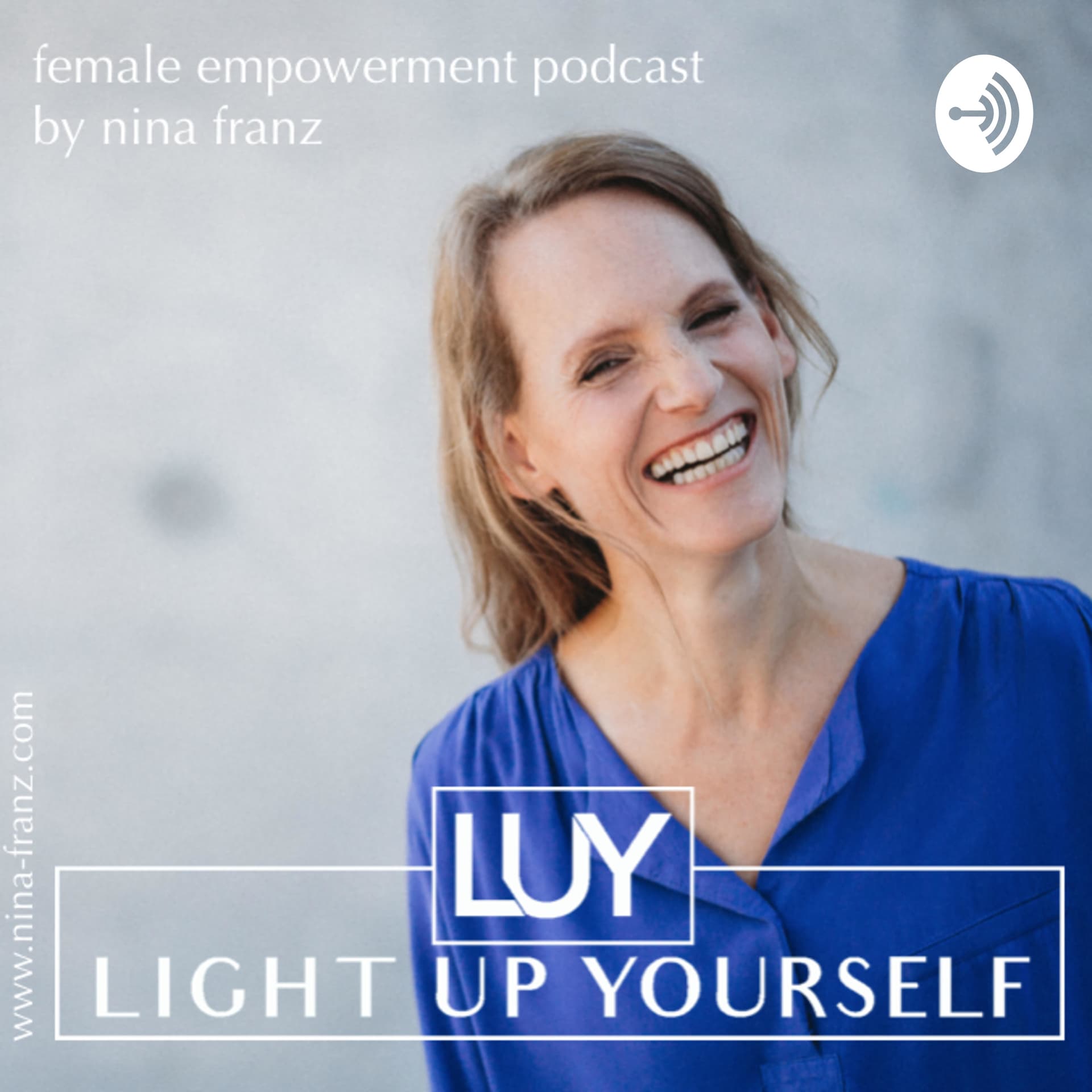 Light up yourself by Nina Franz - Podcasts