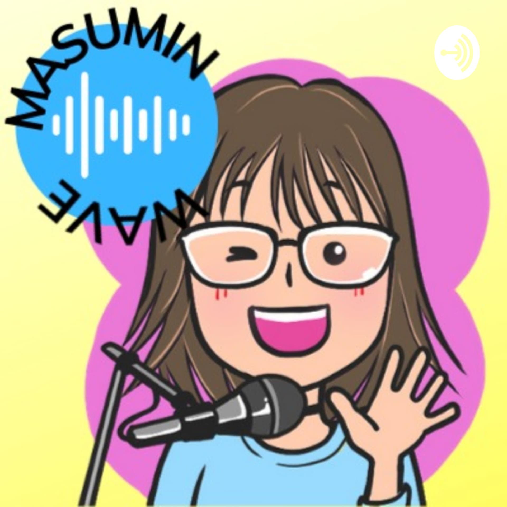 Masumin Wave アラフォー熟成女子のトークポッドキャスト - Podcasts