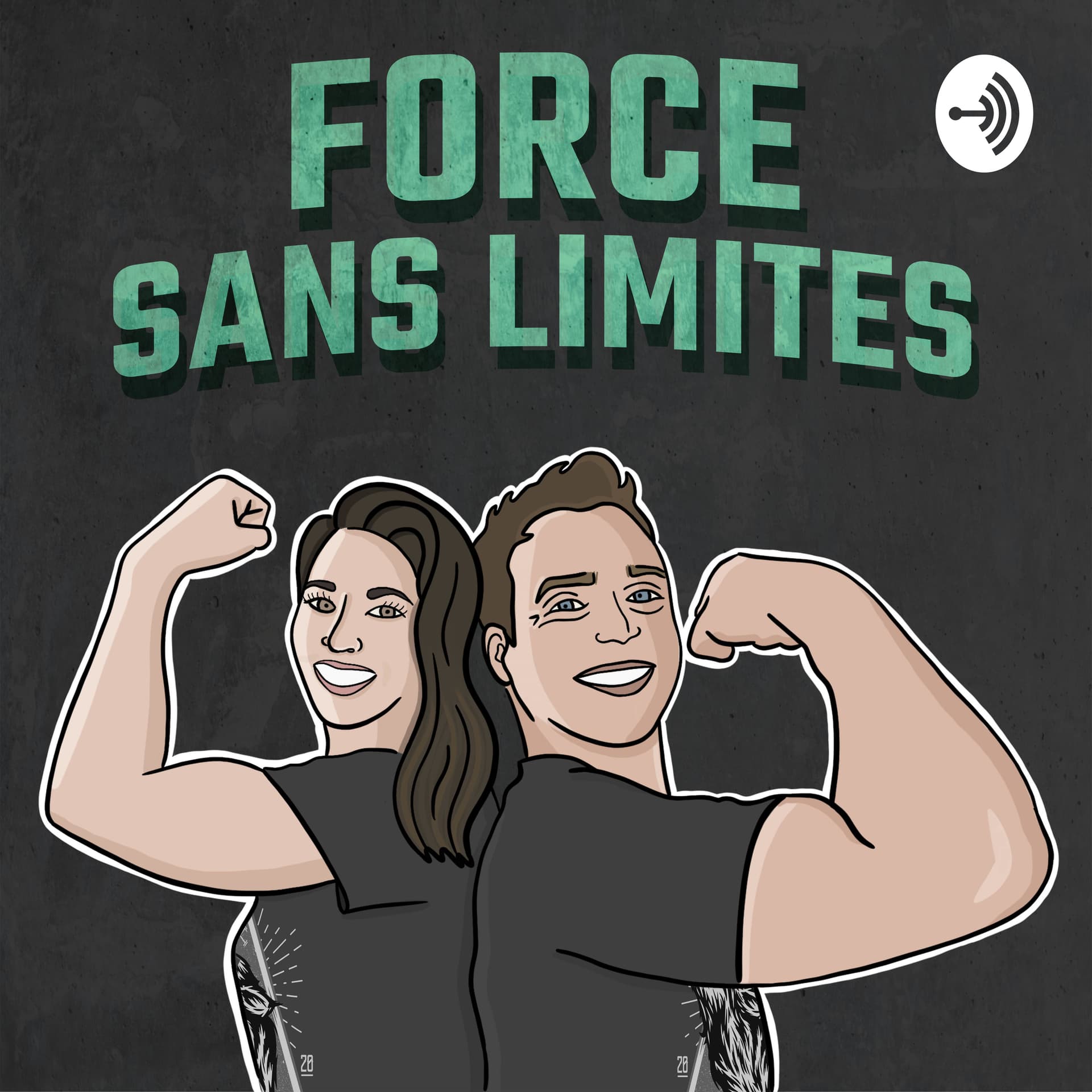 Force Sans Limites - Podcasts