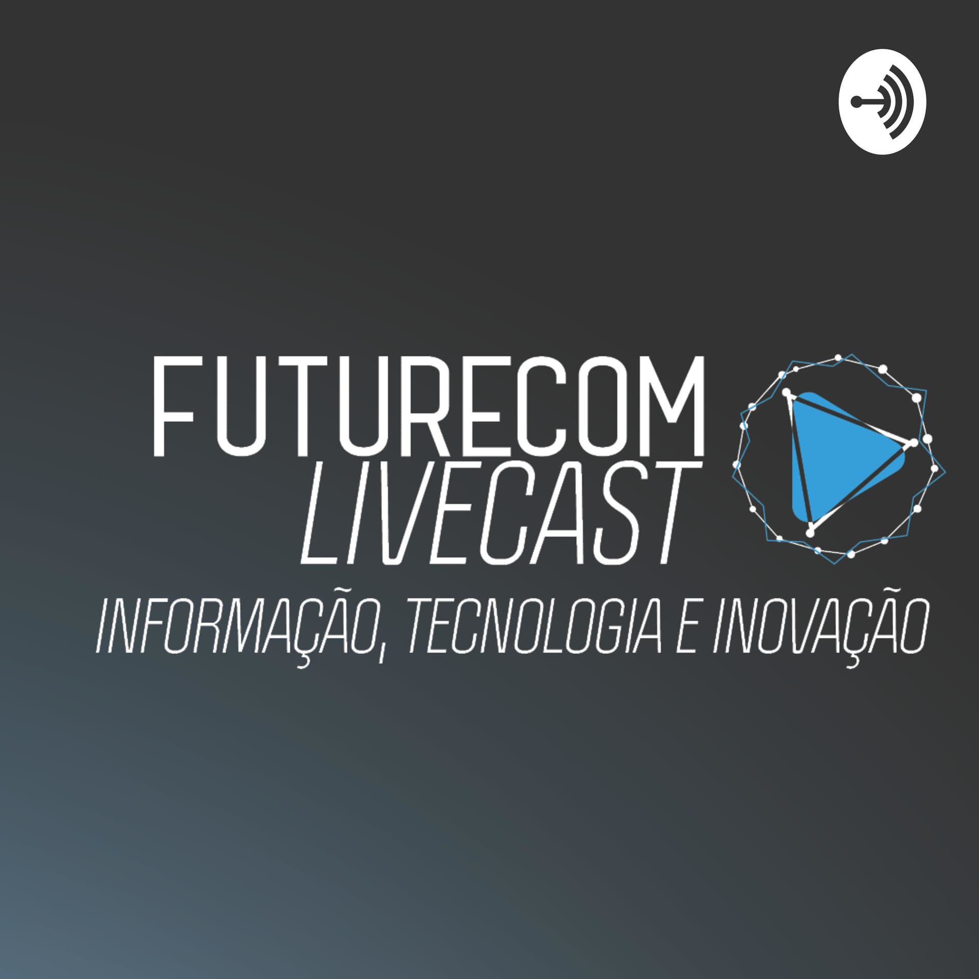 Futurecom LiveCast - Podcasts
