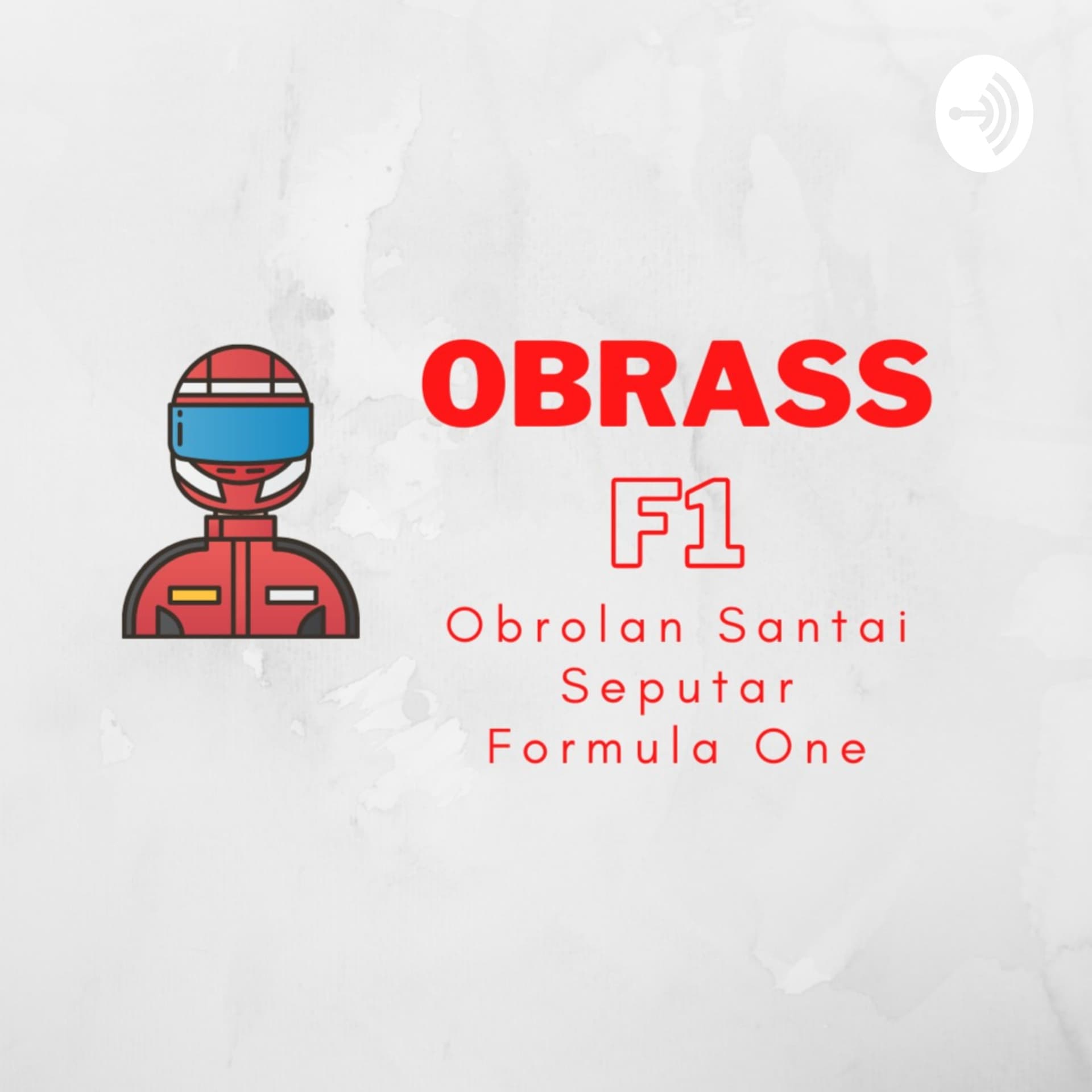 OBRASS F1 - Obrolan Santai Seputar Formula 1 - Podcasts
