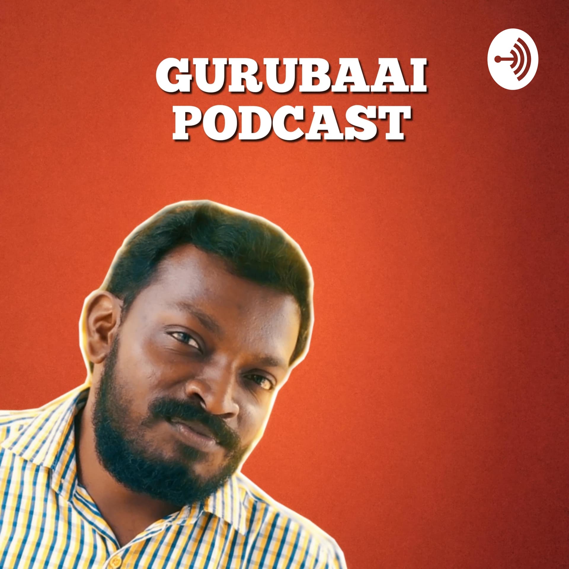 Gurubaai Podcast - Podcasts