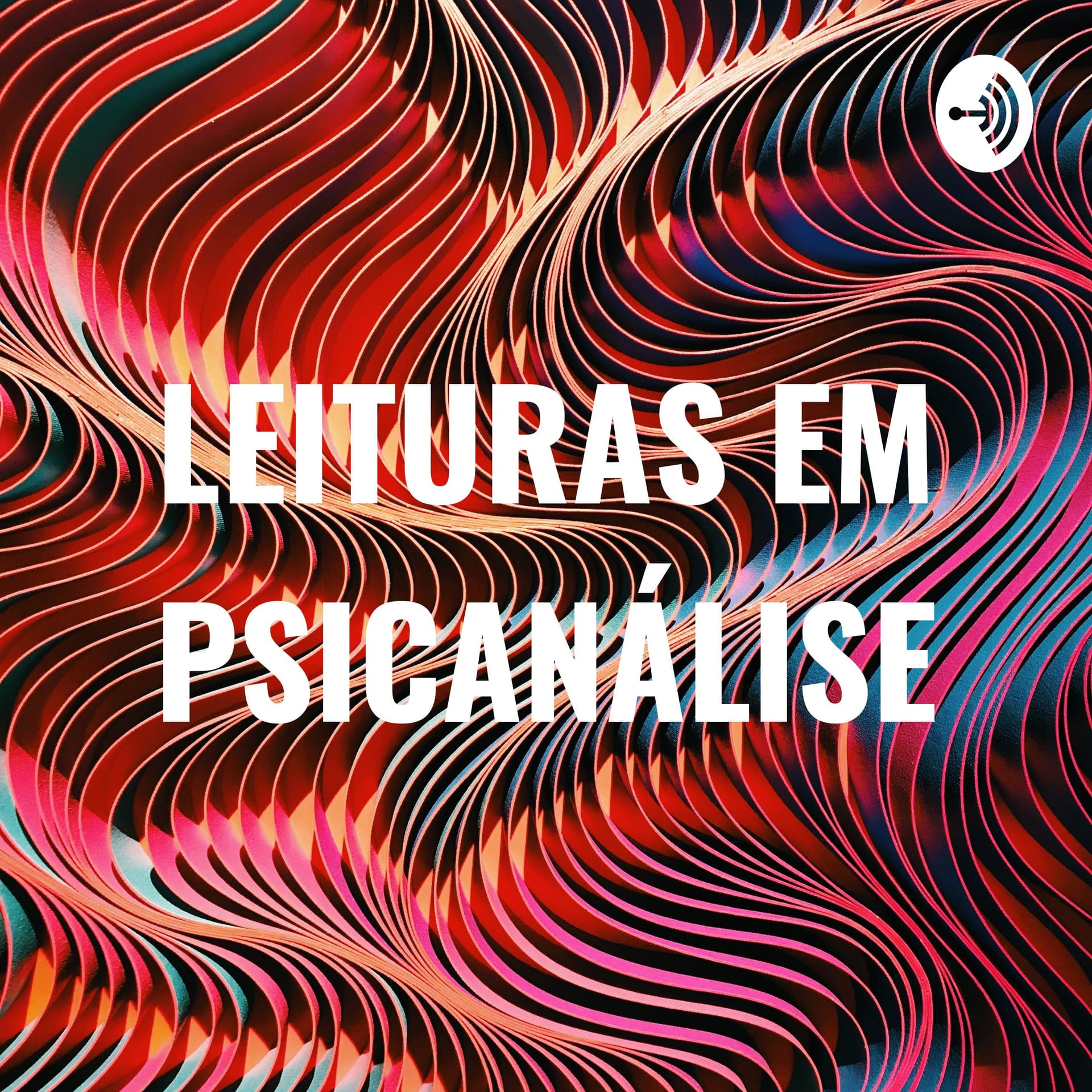 LEITURAS EM PSICANÁLISE - Podcasts