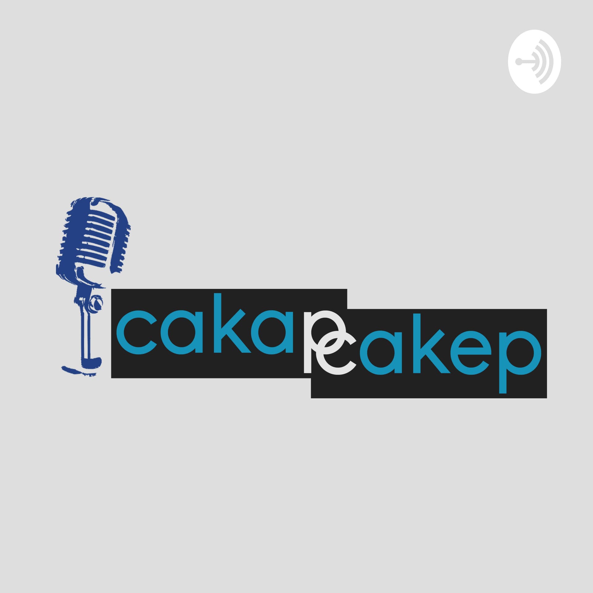Cakap Cakep MW - Podcasts