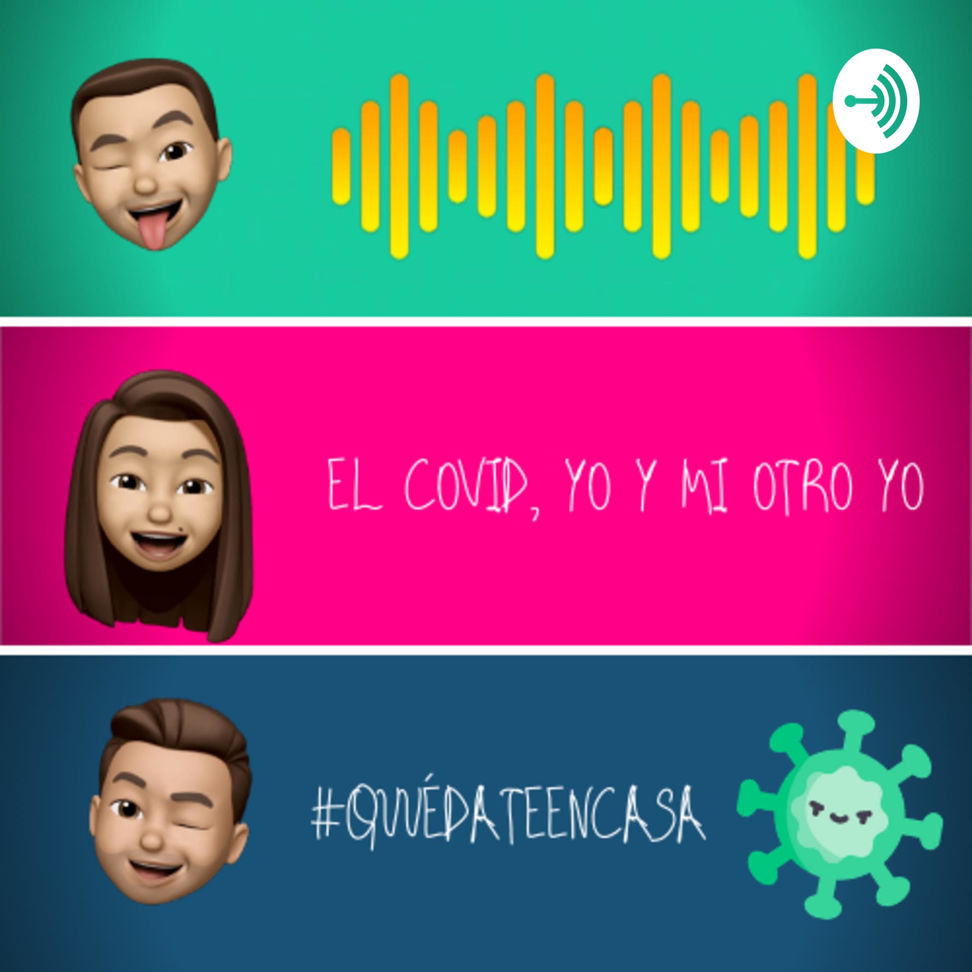 El Covid, yo y mi otro yo - Podcasts