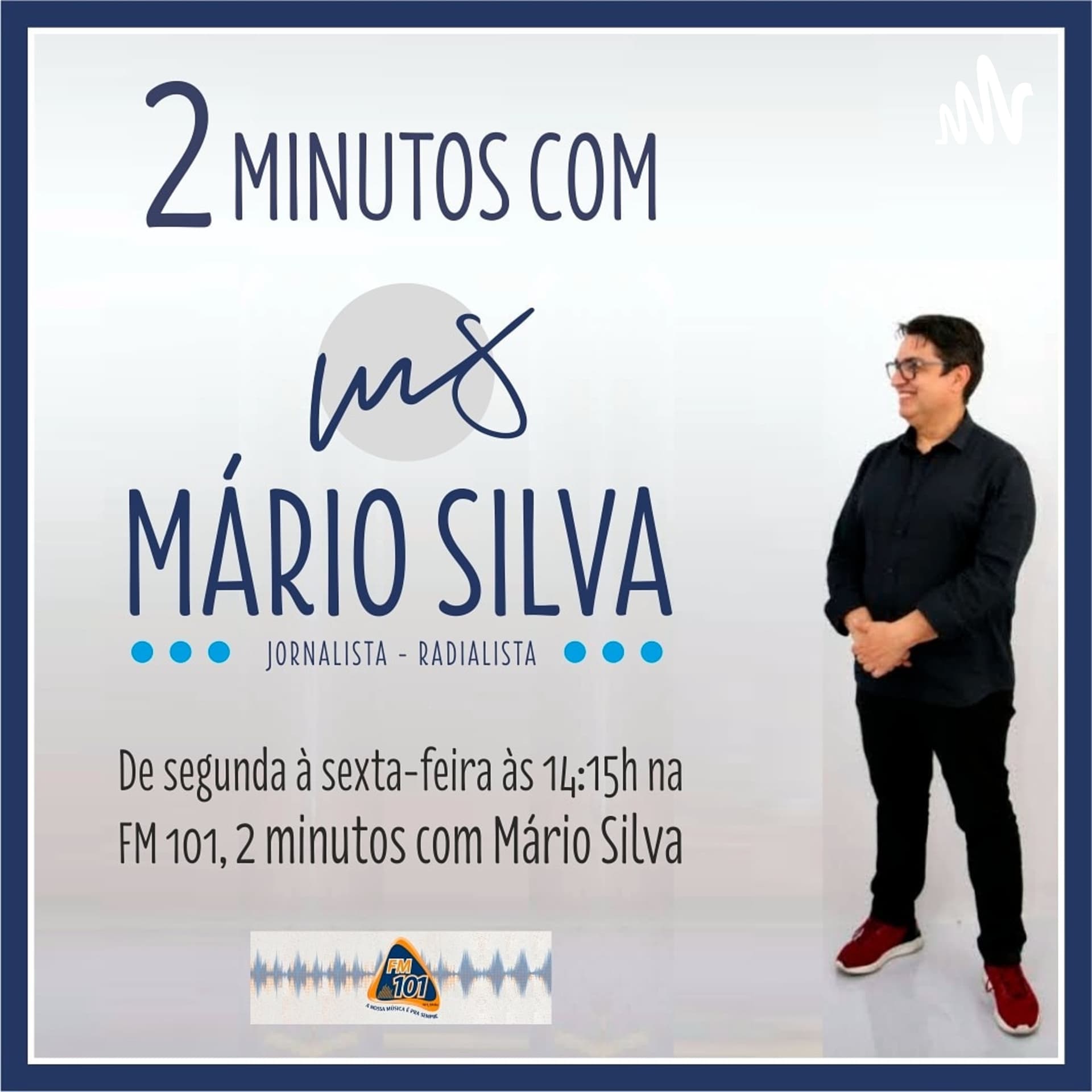 2 Minutos com Mário Silva - Podcasts