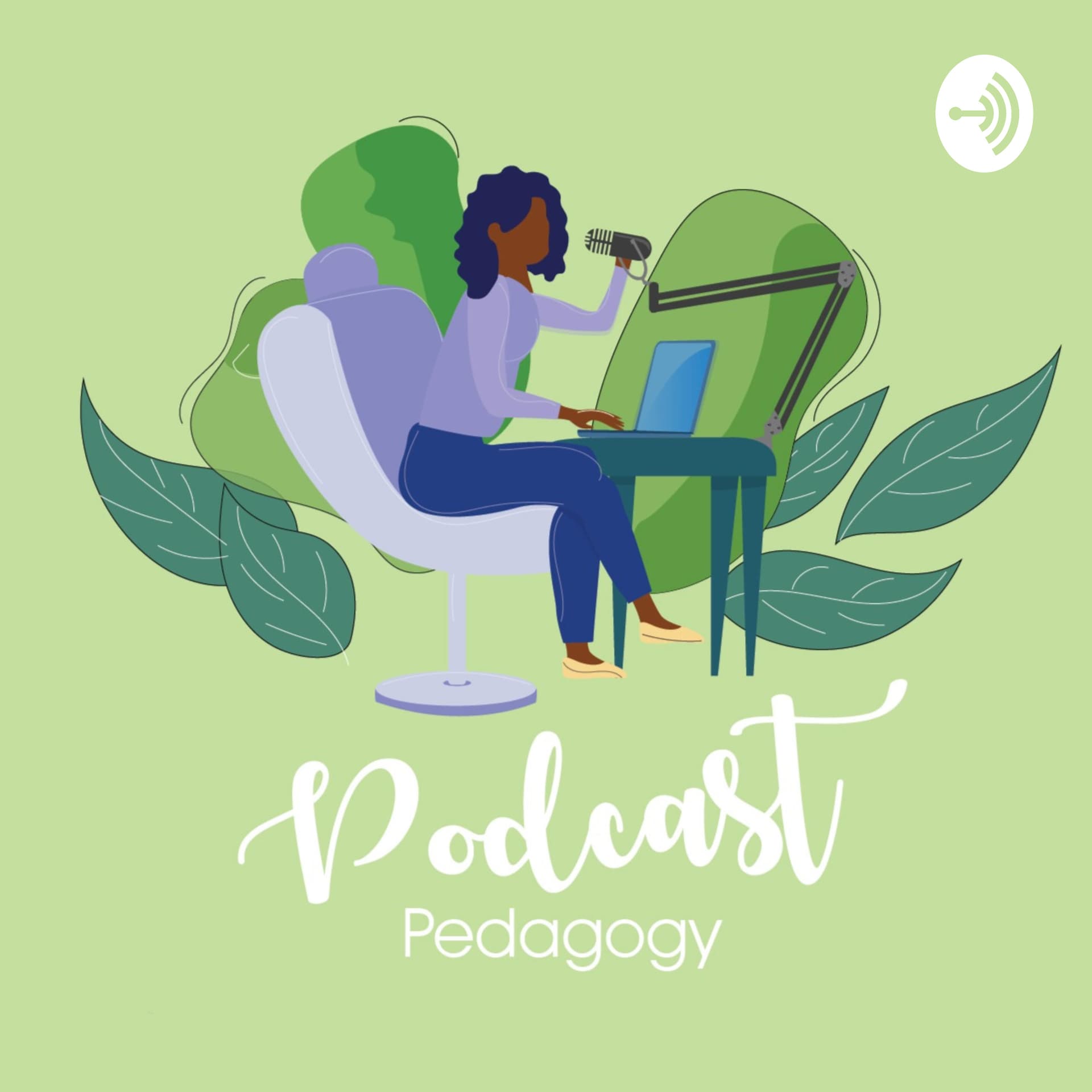 Podcast Pedagogy - Podcasts