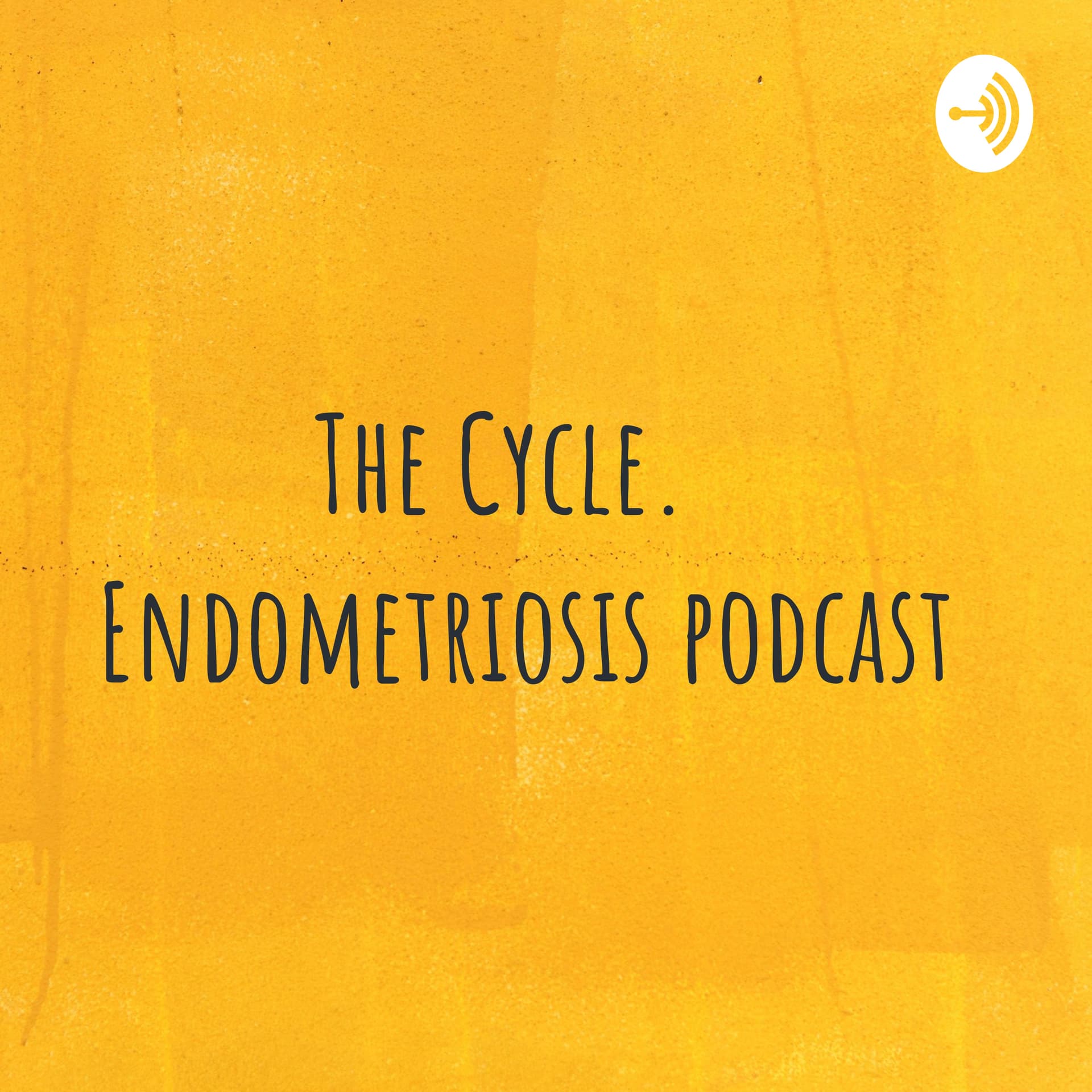 The Cycle. Endometriosis Podcast - Podcasts