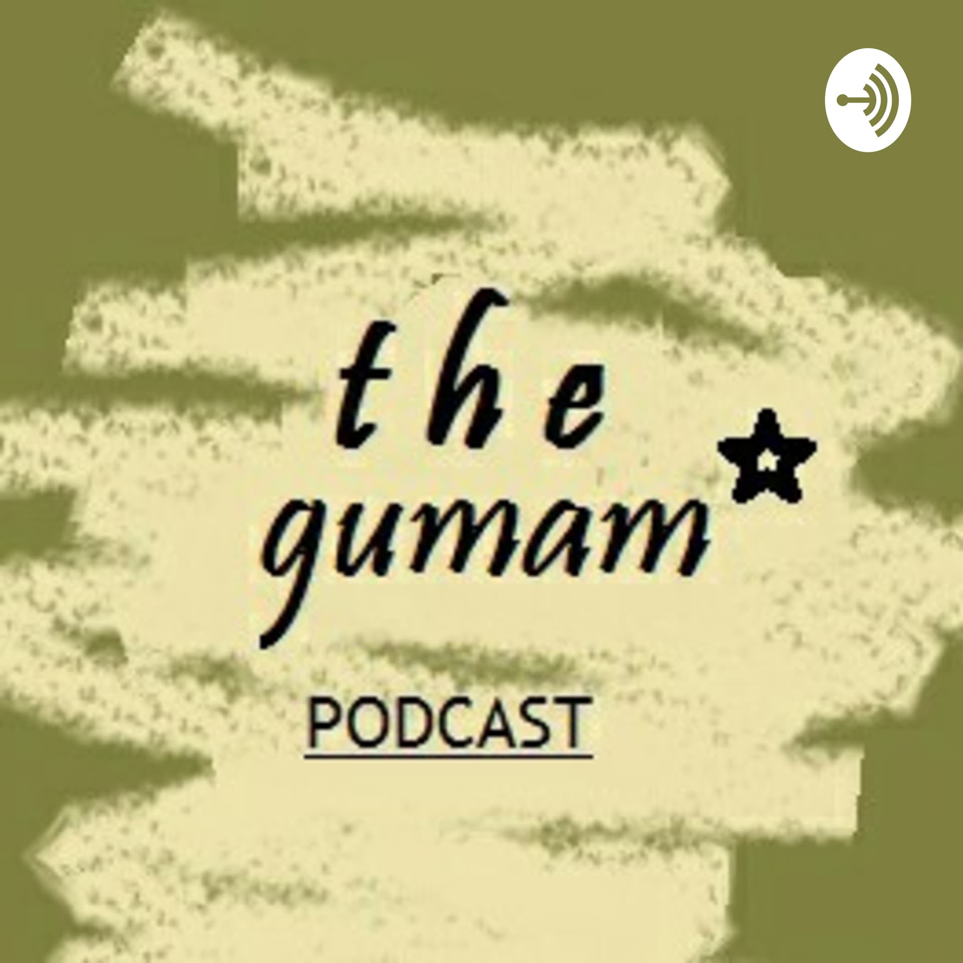 The Gumam - Podcasts