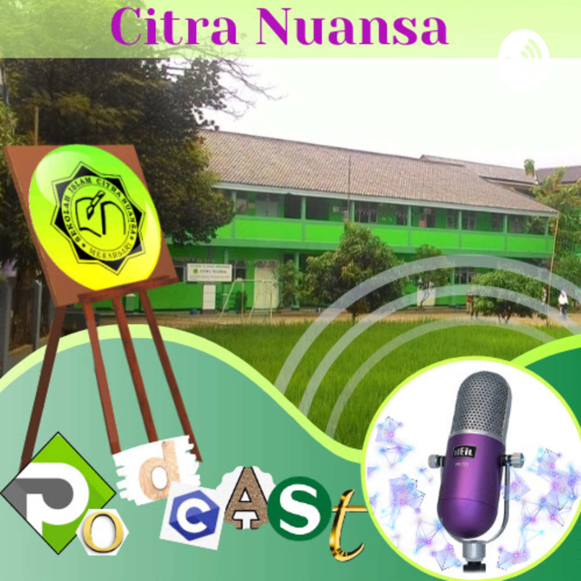 Podcast Sekolah Islam Citra Nuansa - Podcasts