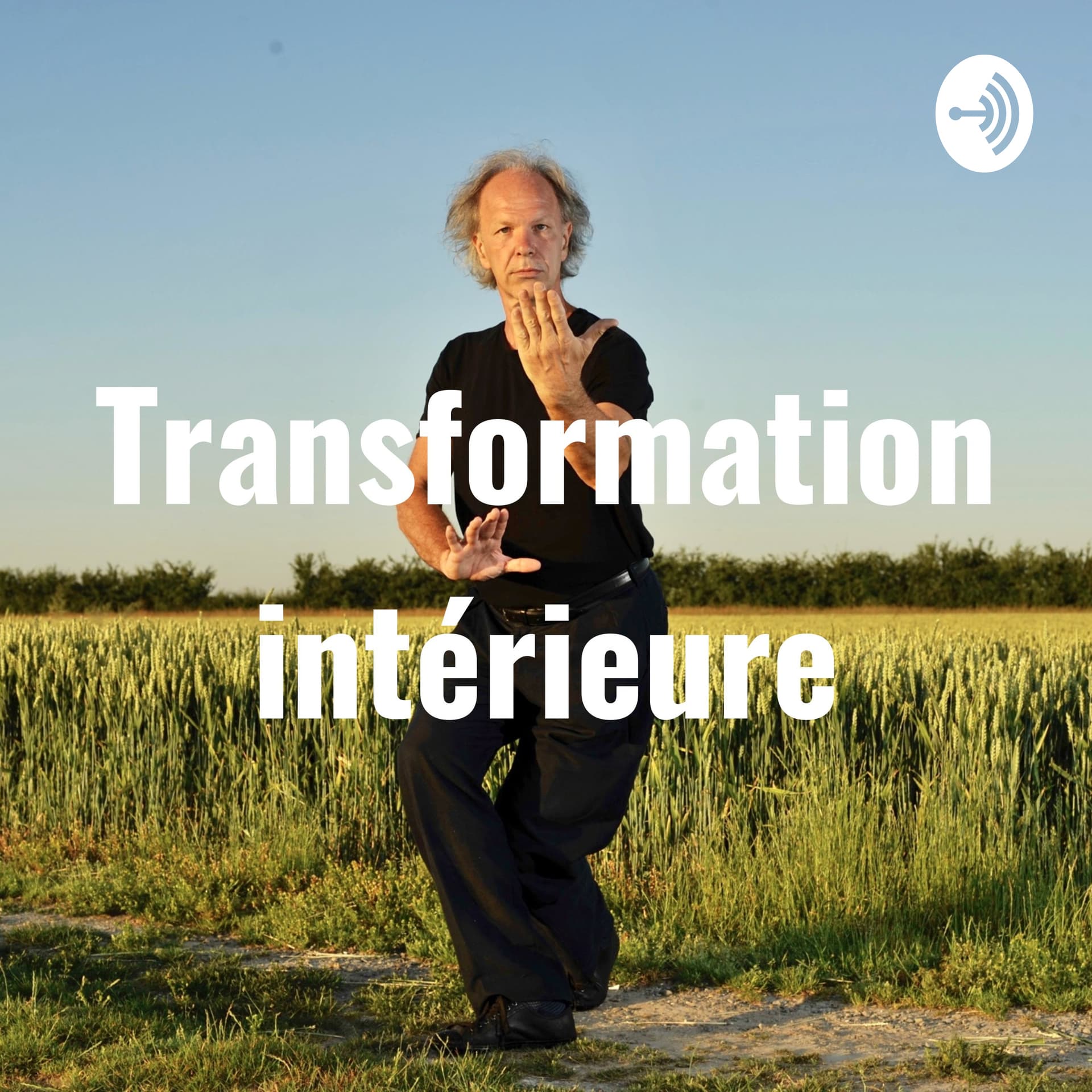 Transformation intérieure - Podcasts