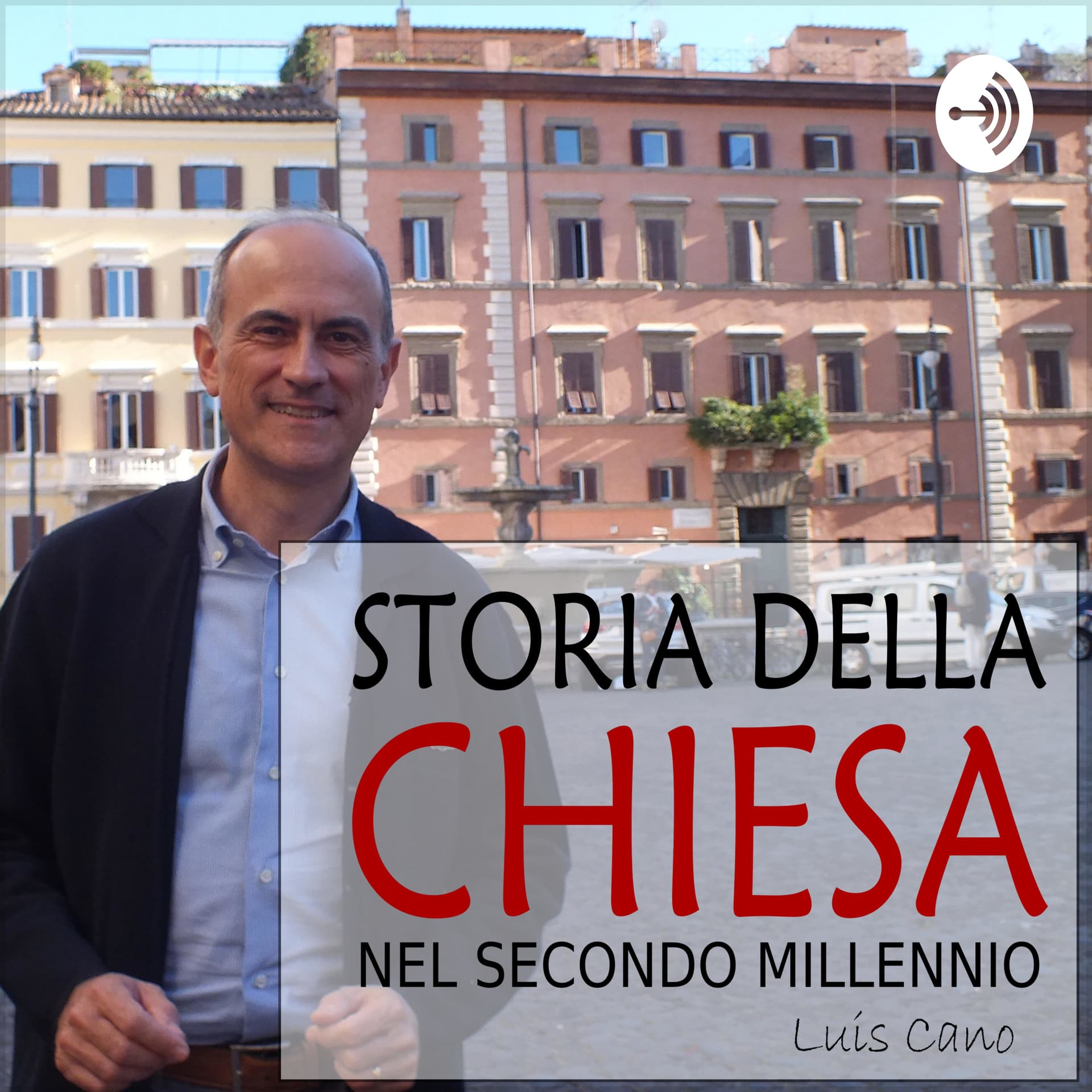 Storia della Chiesa - Podcasts