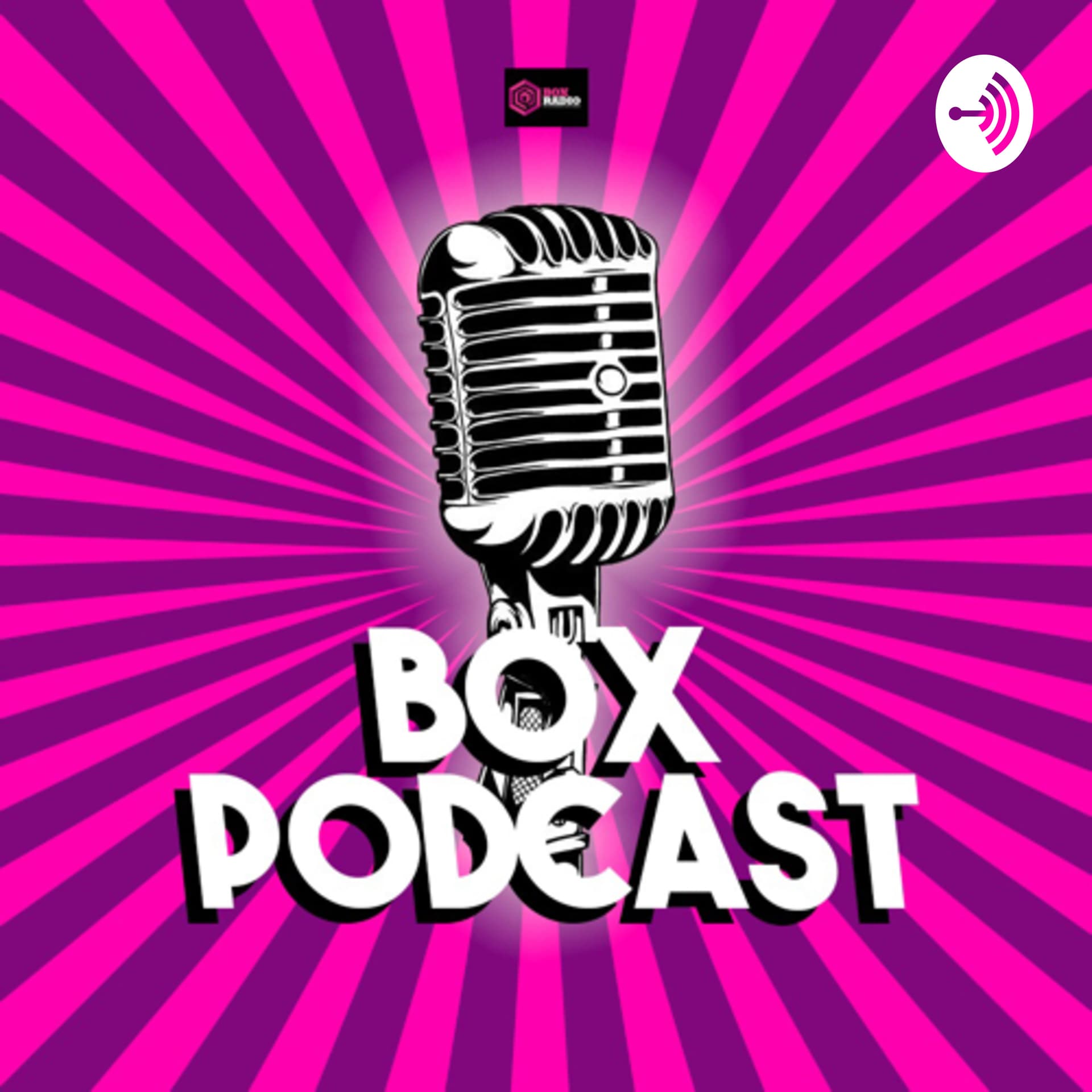 Box Podcast - Podcasts