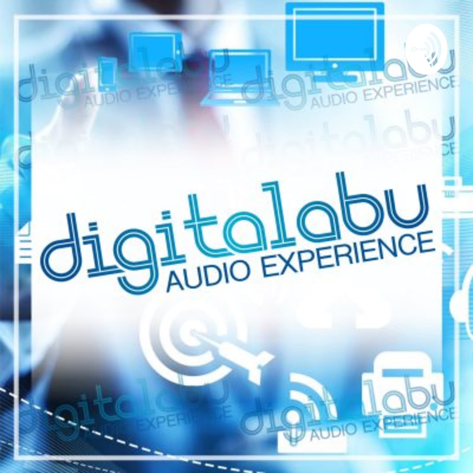 The Digitalabu Audio Experience - Podcasts