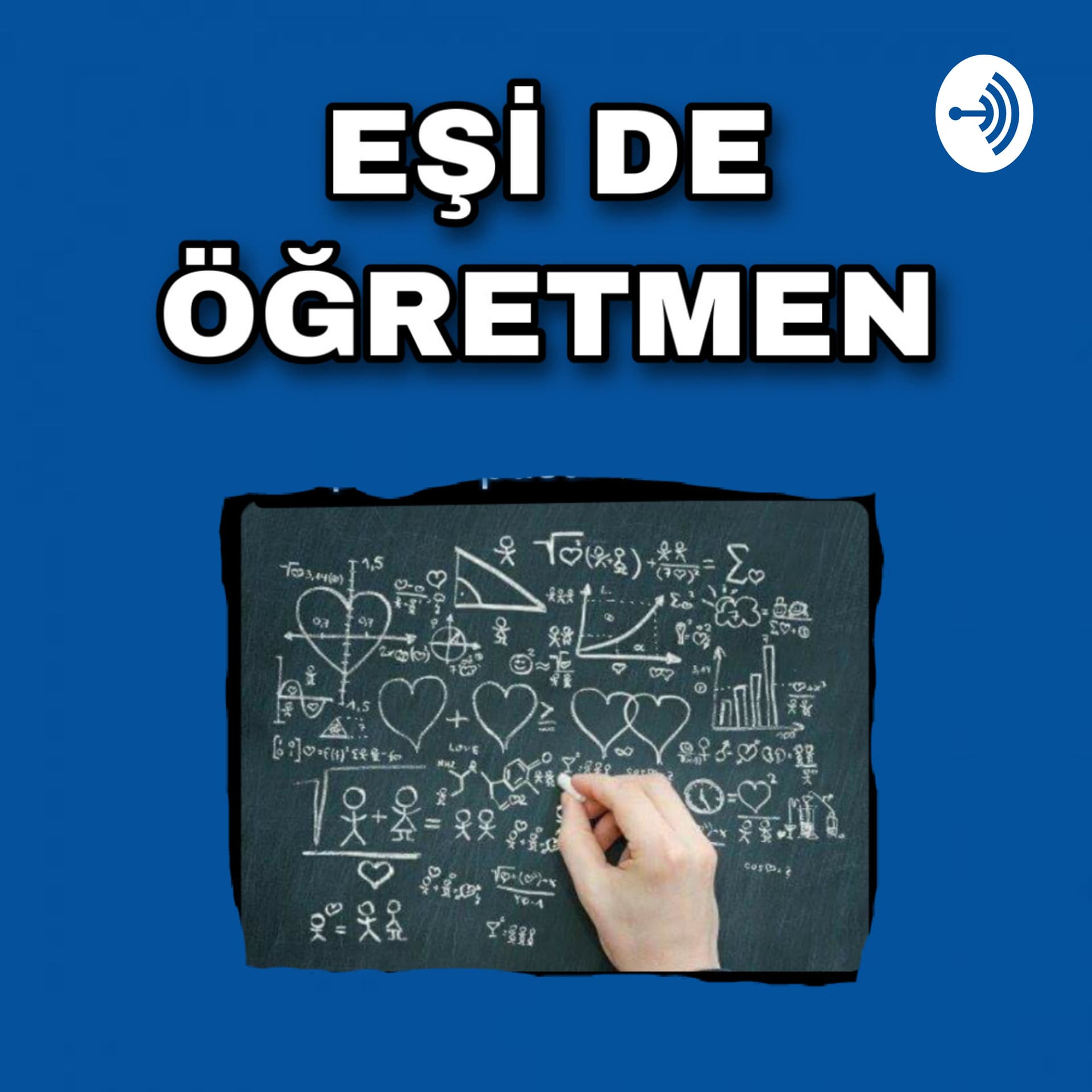 Eşi de Öğretmen - Podcasts
