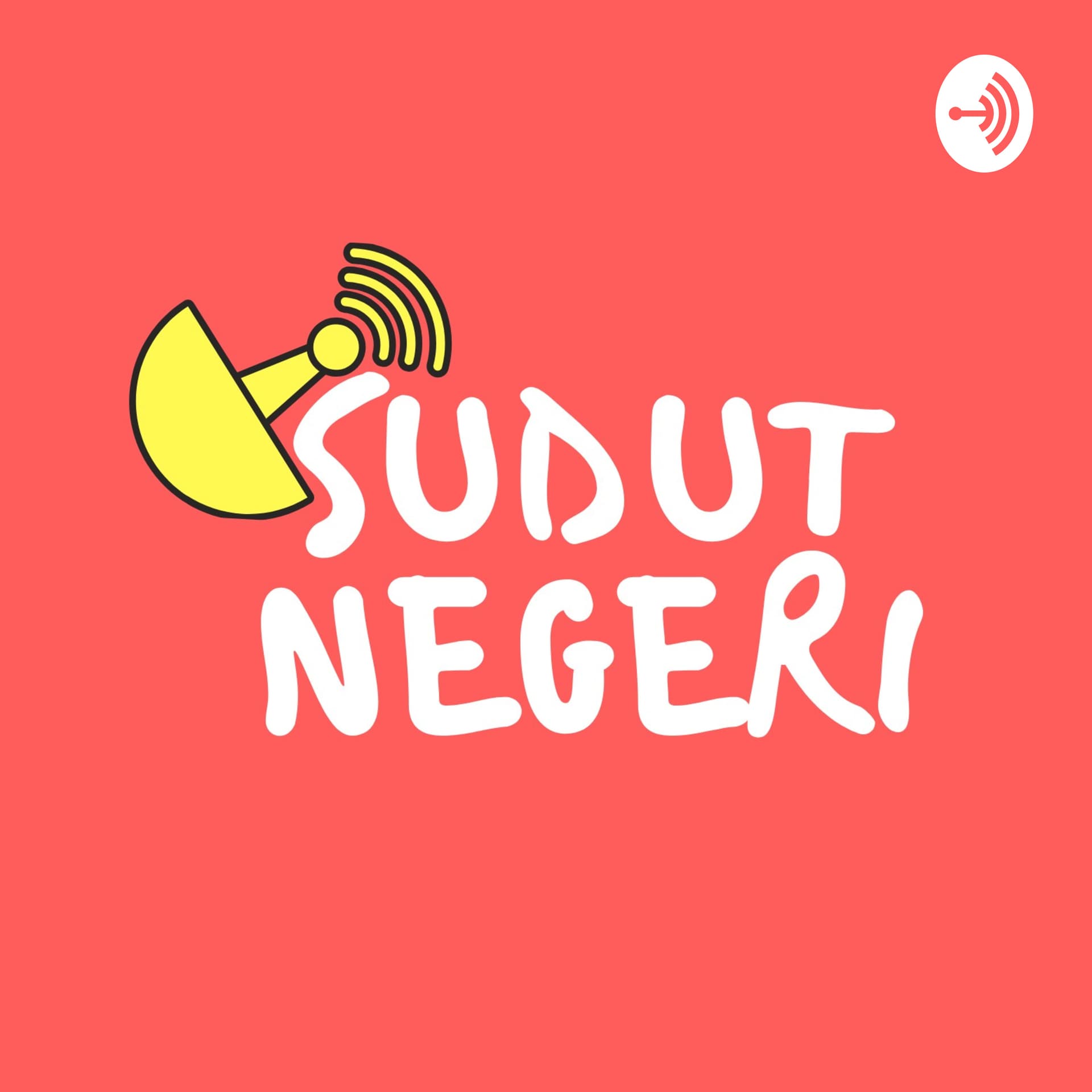 Sudut Negeri - Podcasts