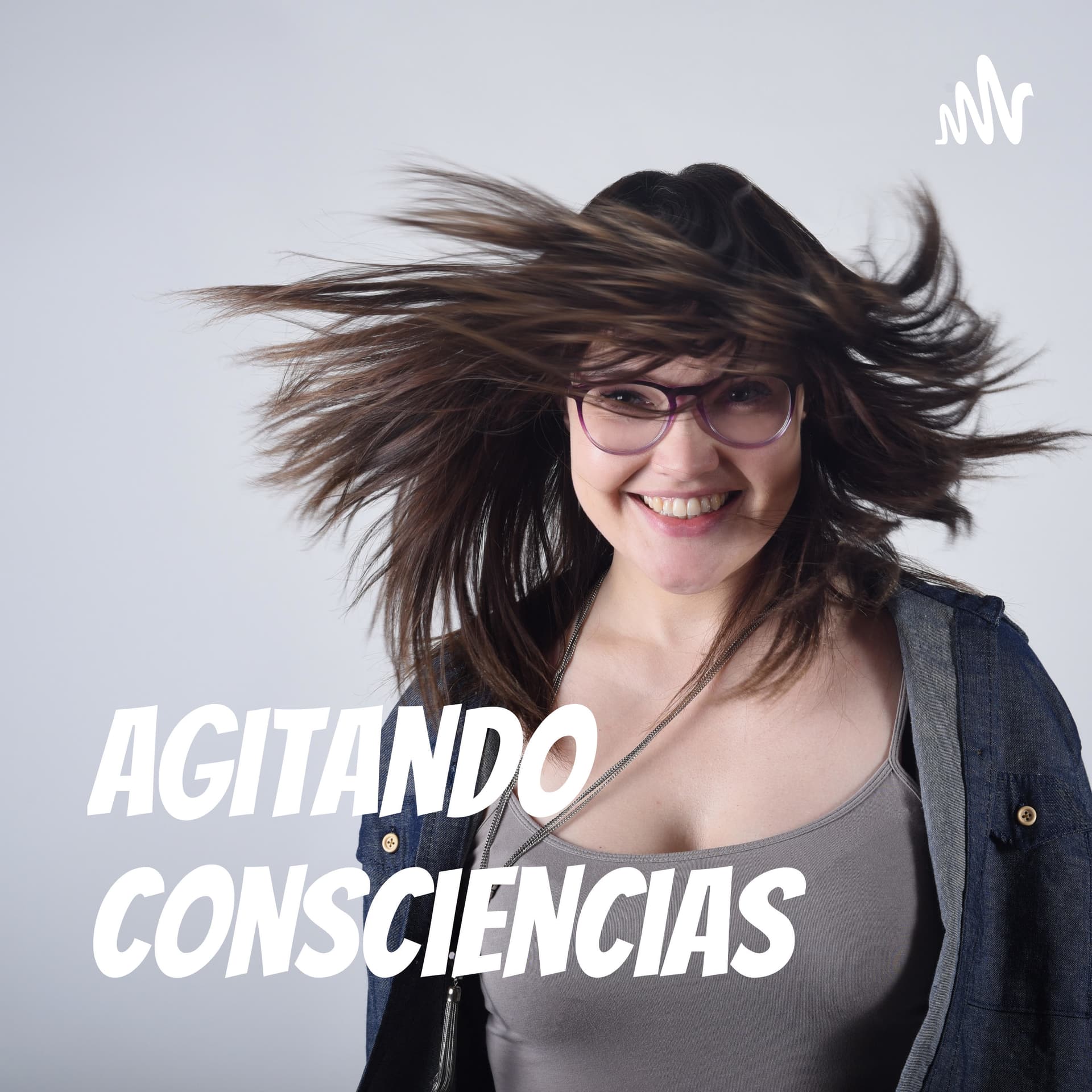 Agitando Consciencias - Podcasts