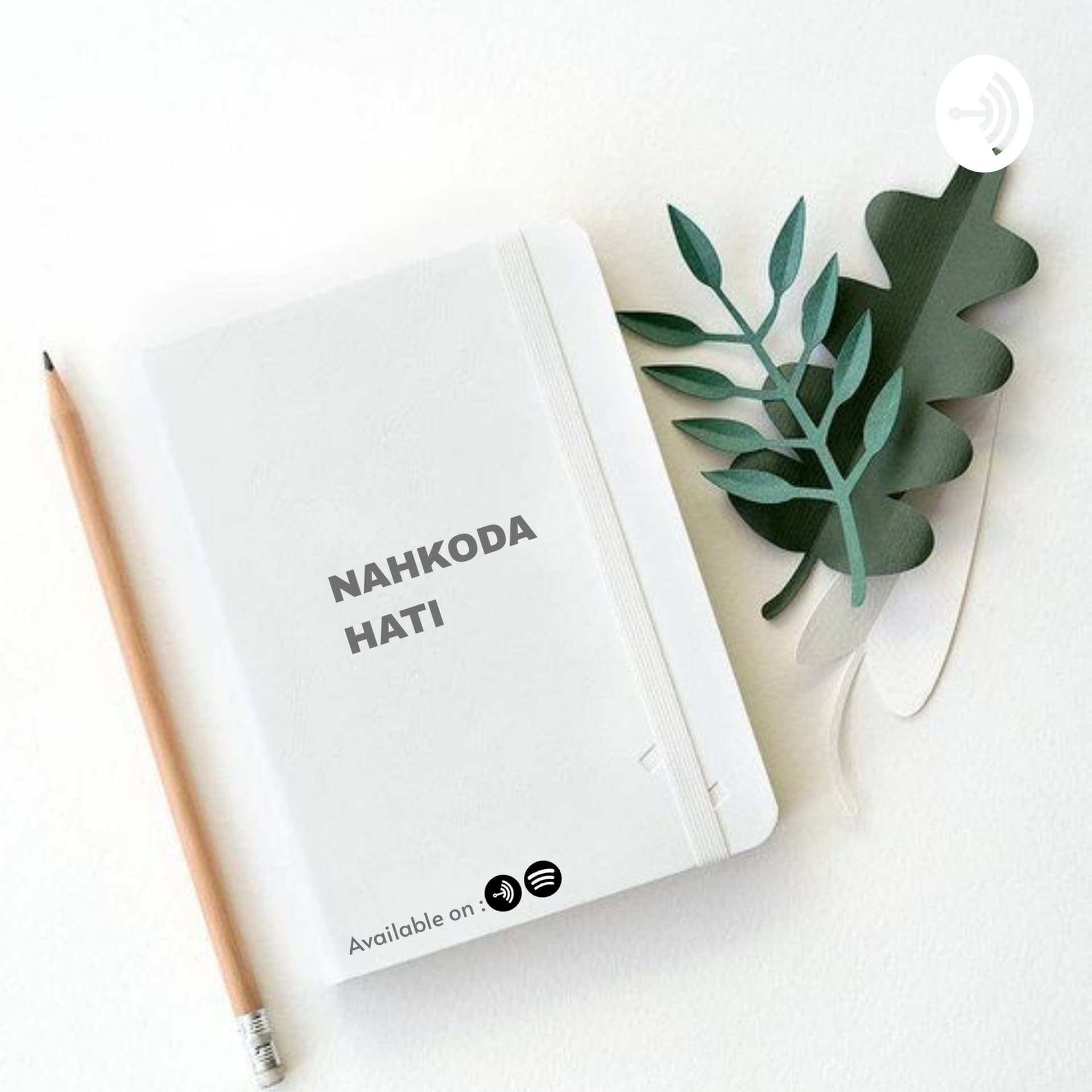 Nahkoda Hati - Podcasts