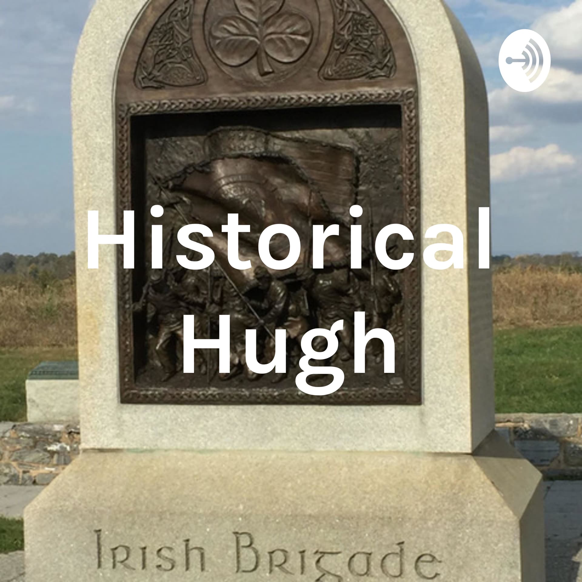 Historical Hugh - Podcasts