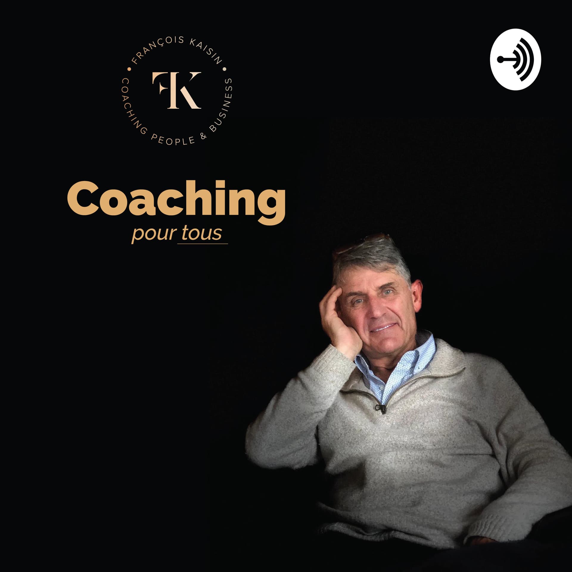 Coaching avec François Kaisin - Podcasts