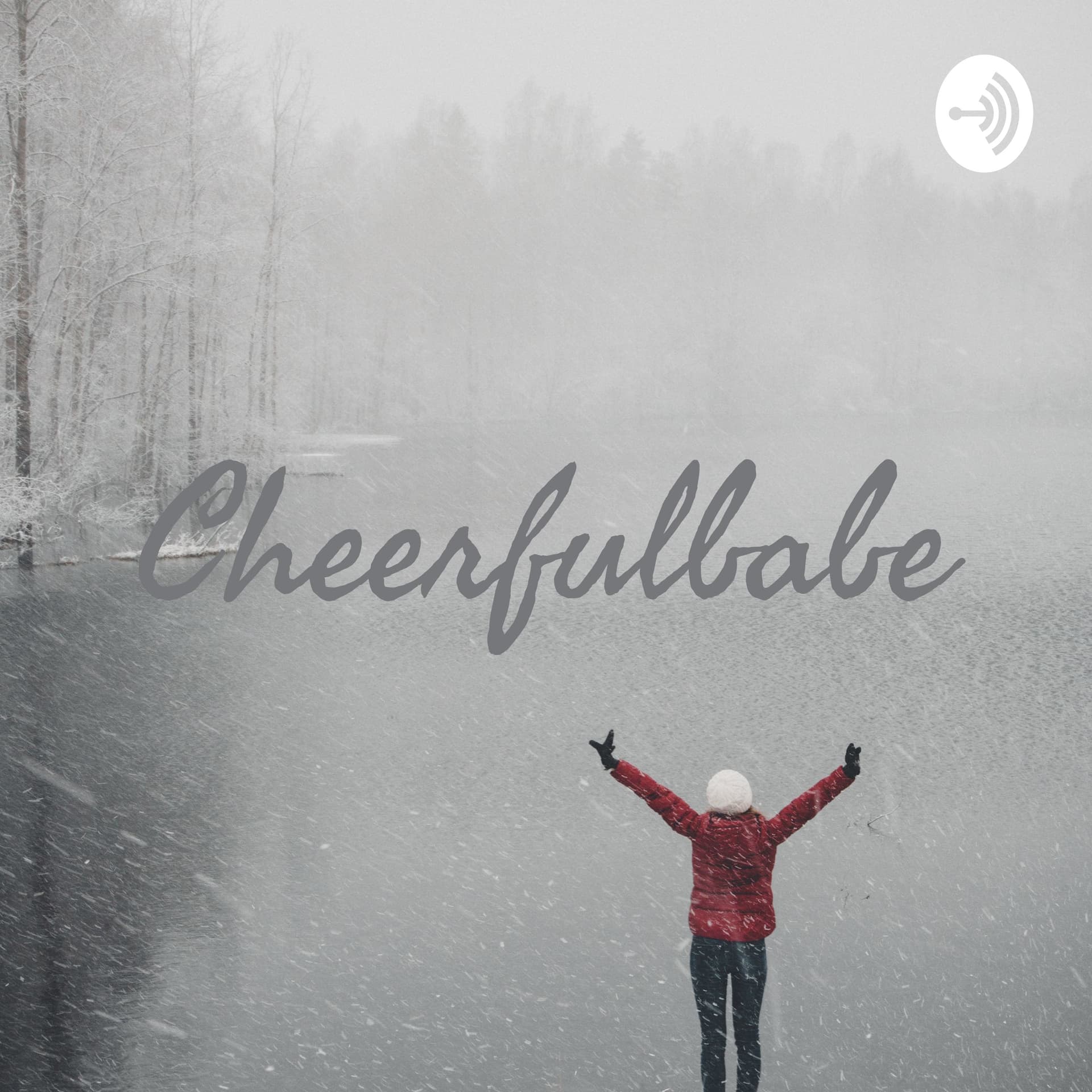 Cheerfulbabe - Podcasts