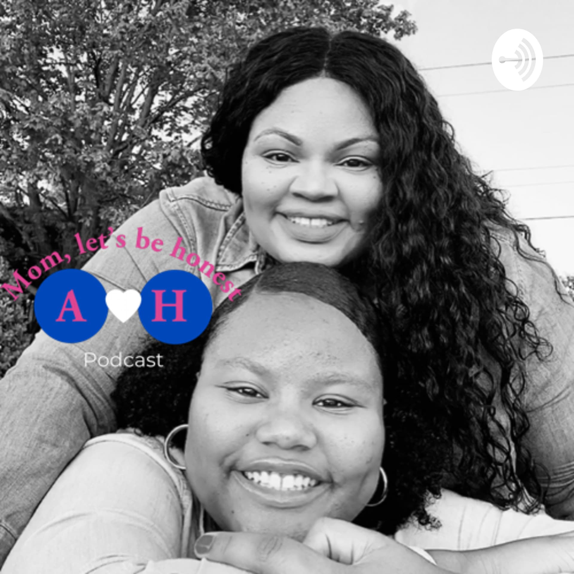 Mom, Let’s be honest! - Podcasts