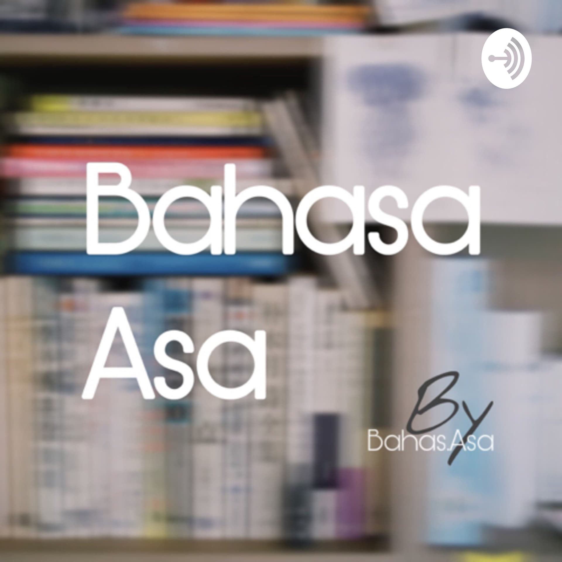 Bahasa Asa - Podcasts