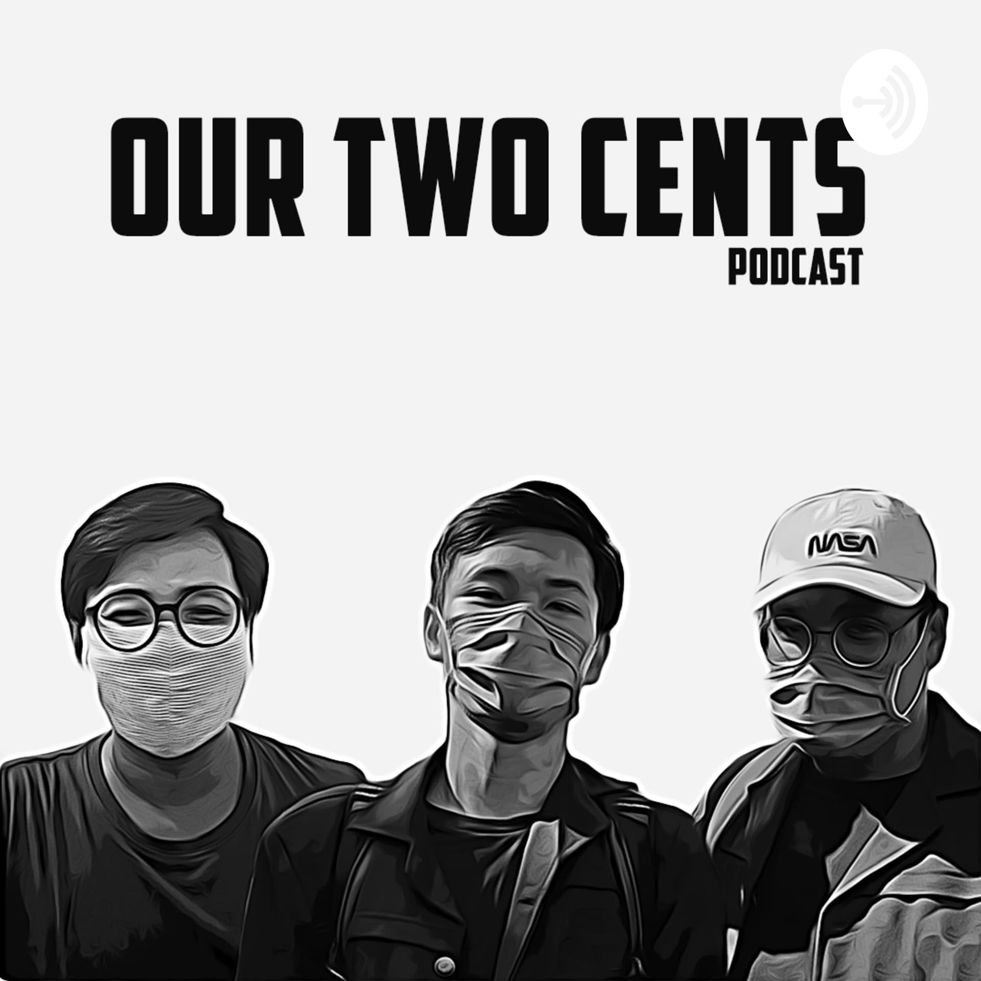 Our Two Cents - Podcasts