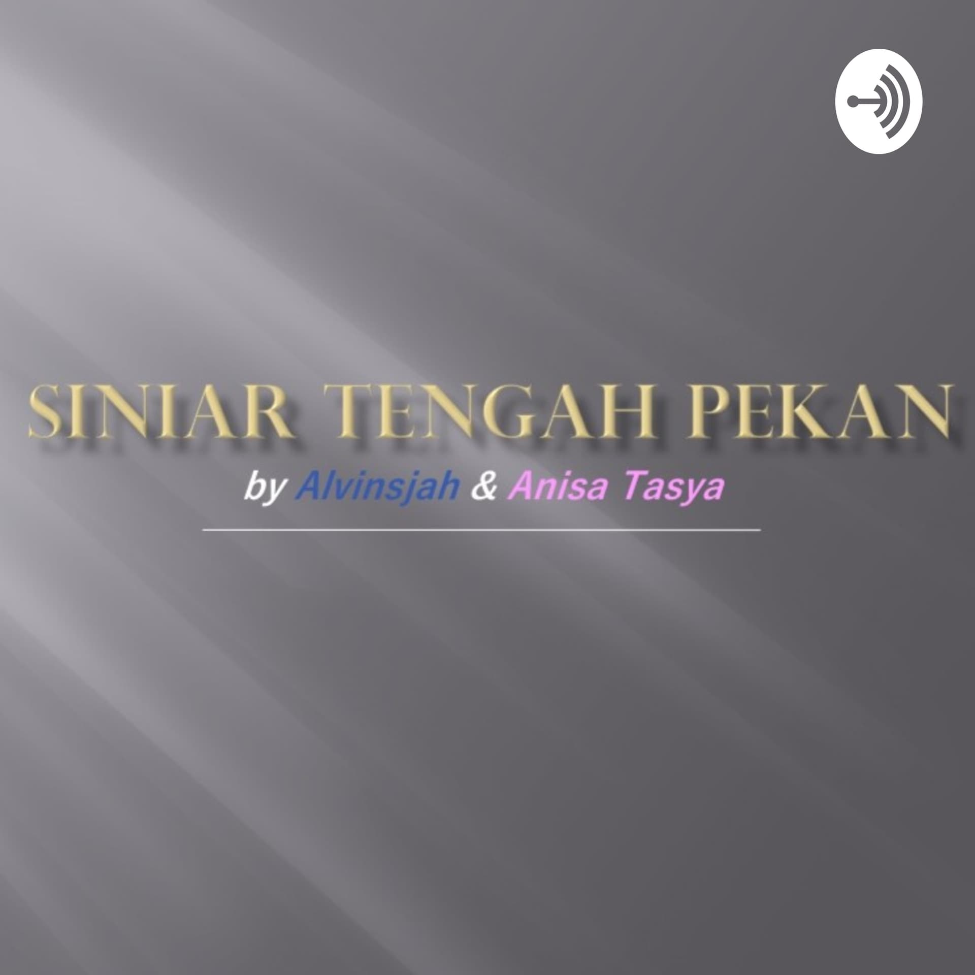 Siniar Tengah Pekan - Podcasts