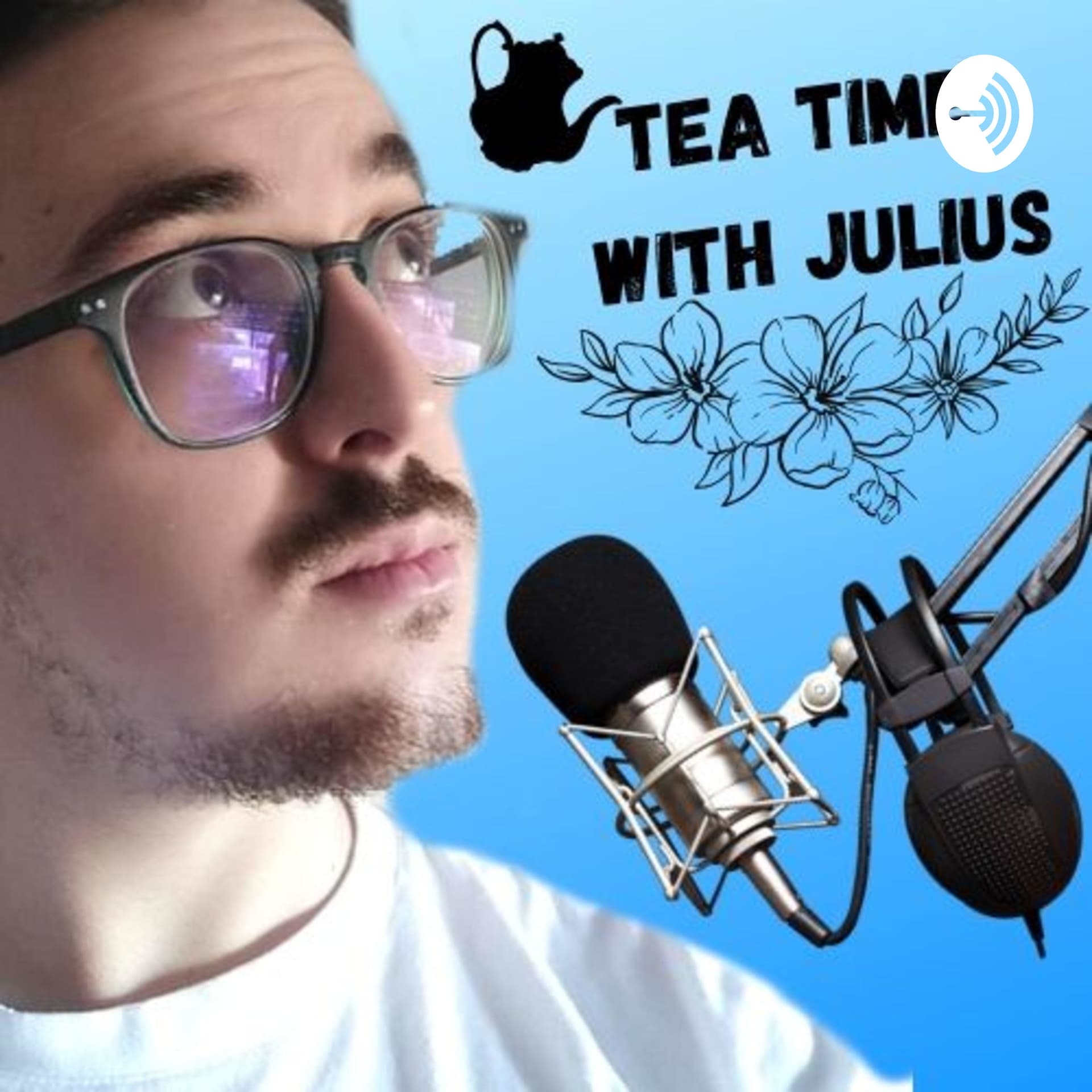 TEA TIME WITH JULIUS - Podcasts