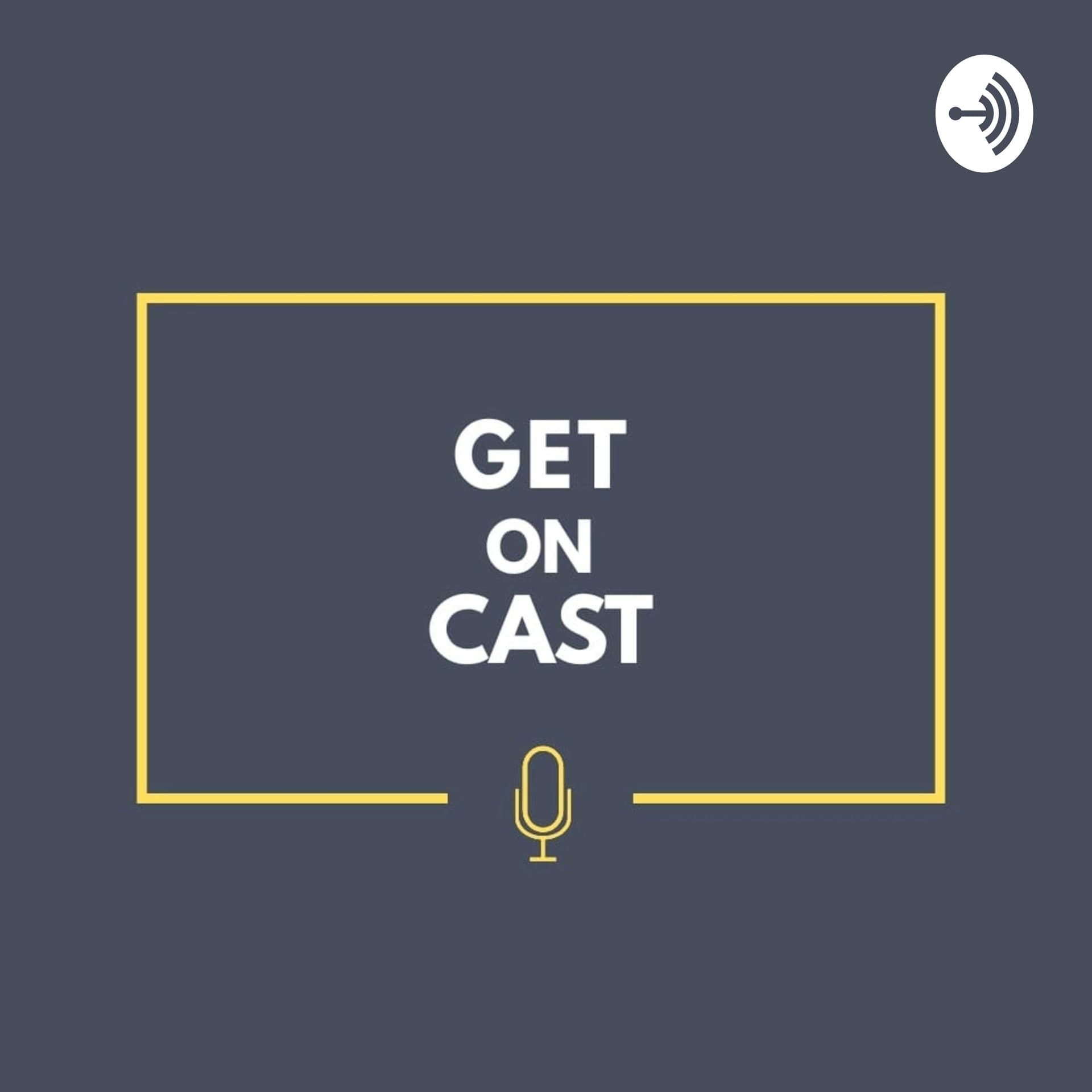 GETonCAST - Podcasts