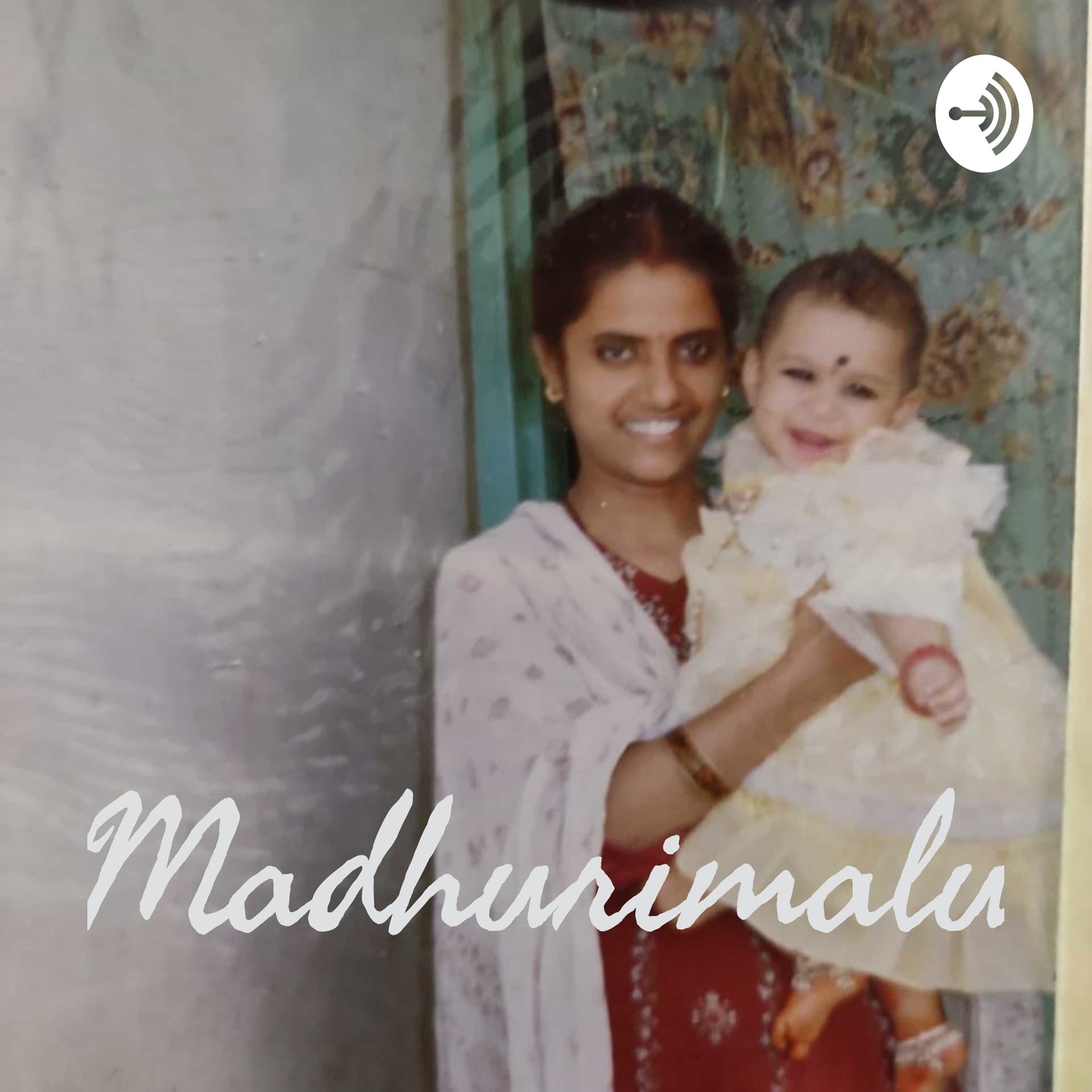 Madhurimalu - Podcasts