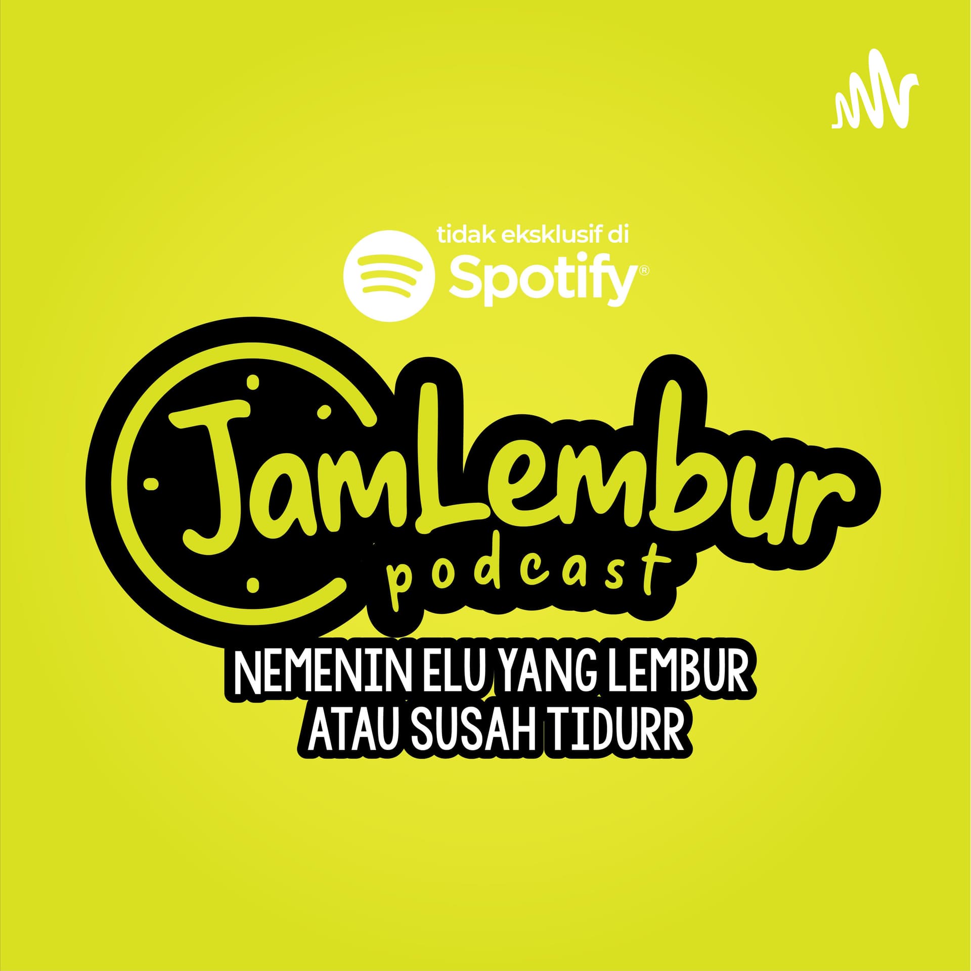 Jam Lembur - Podcasts