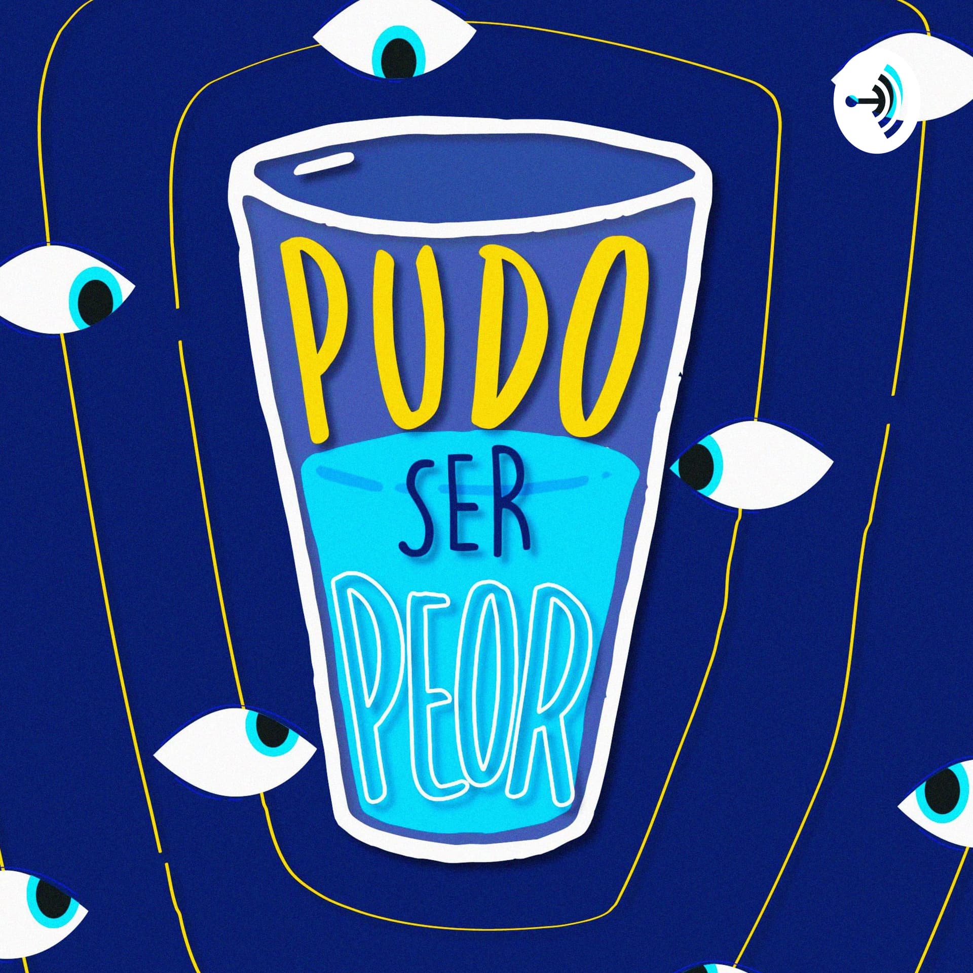 Pudo Ser Peor - Podcasts