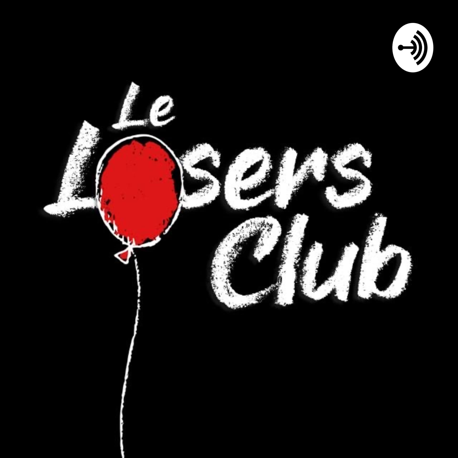 Le Losers Club - Podcasts