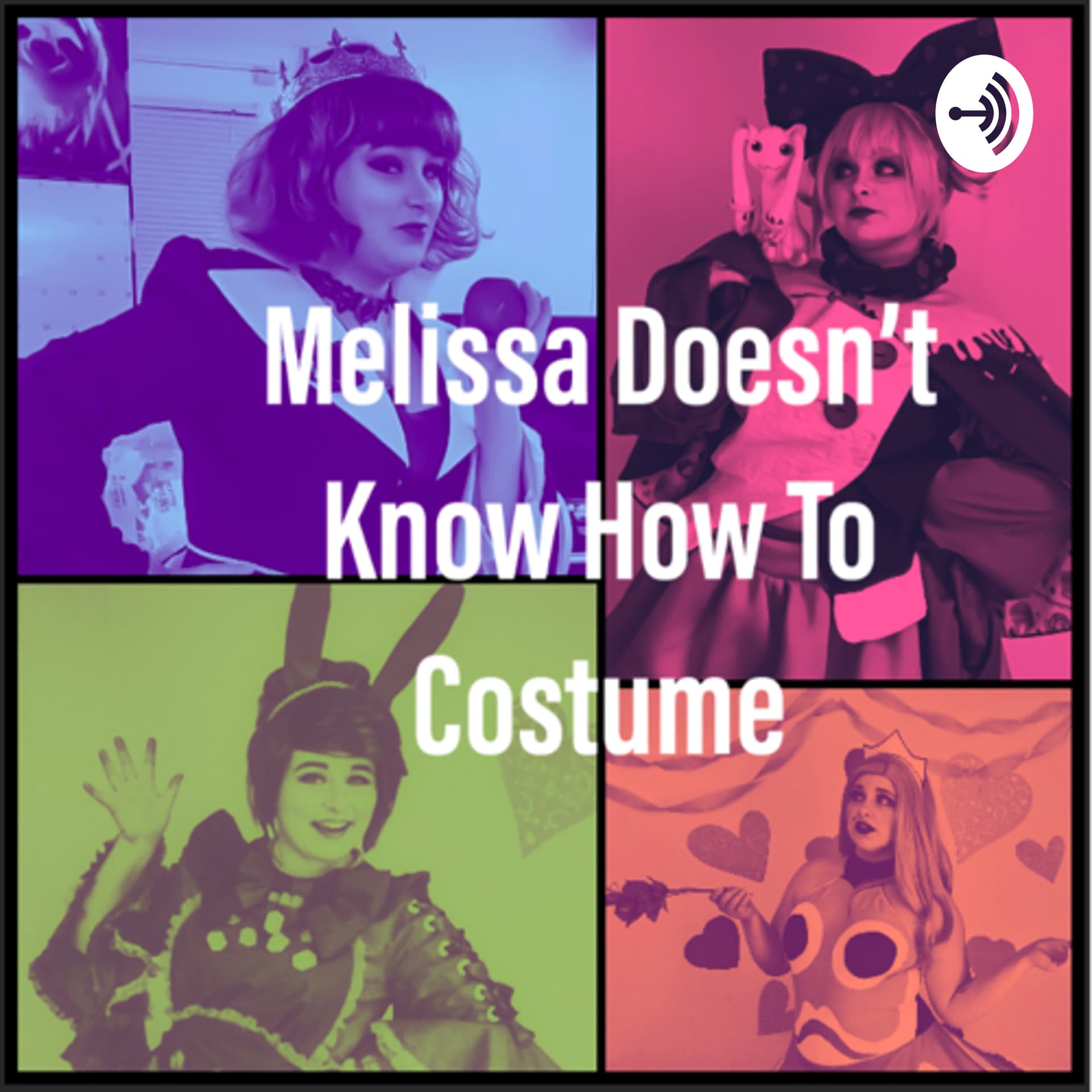 Melissa Doesn't Know How To Costume - Podcasts