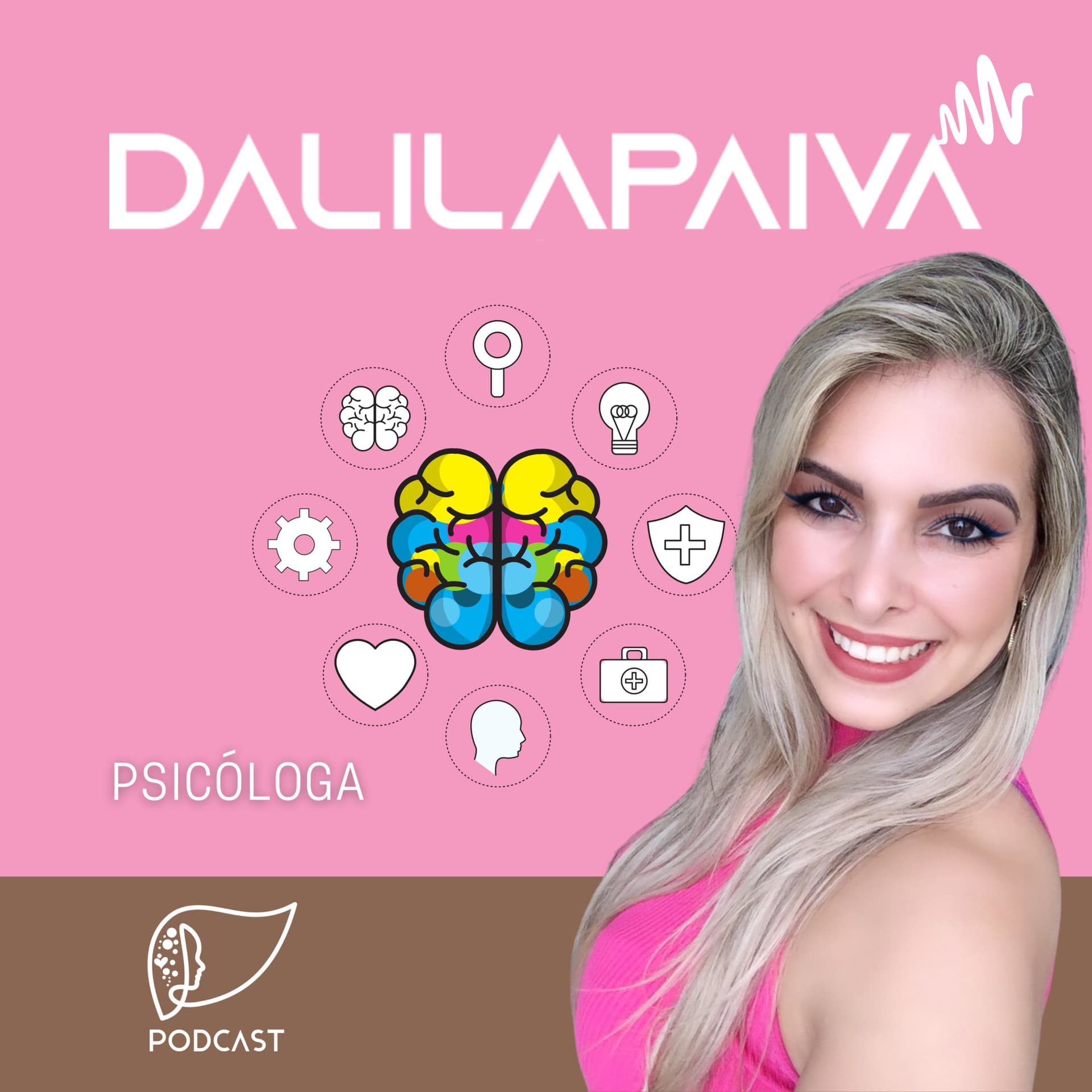 Dalila Paiva | Psicóloga - Podcasts