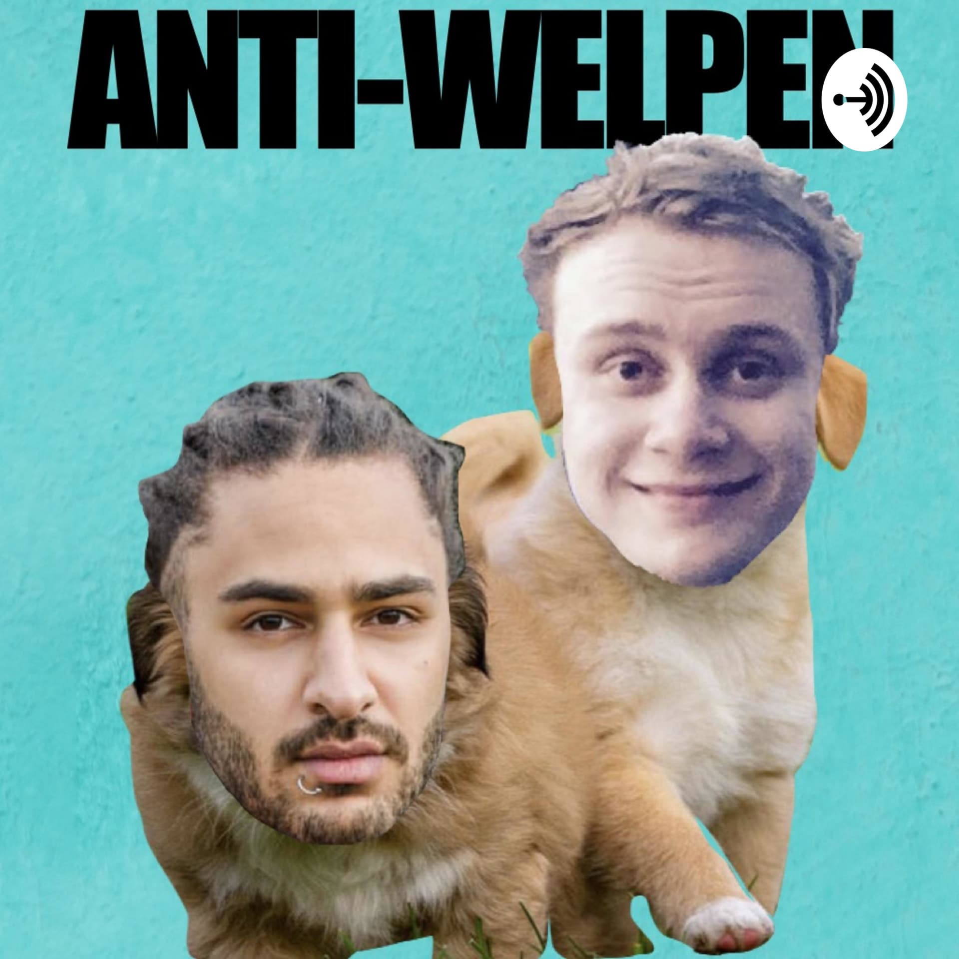 Anti-Welpen - Podcasts