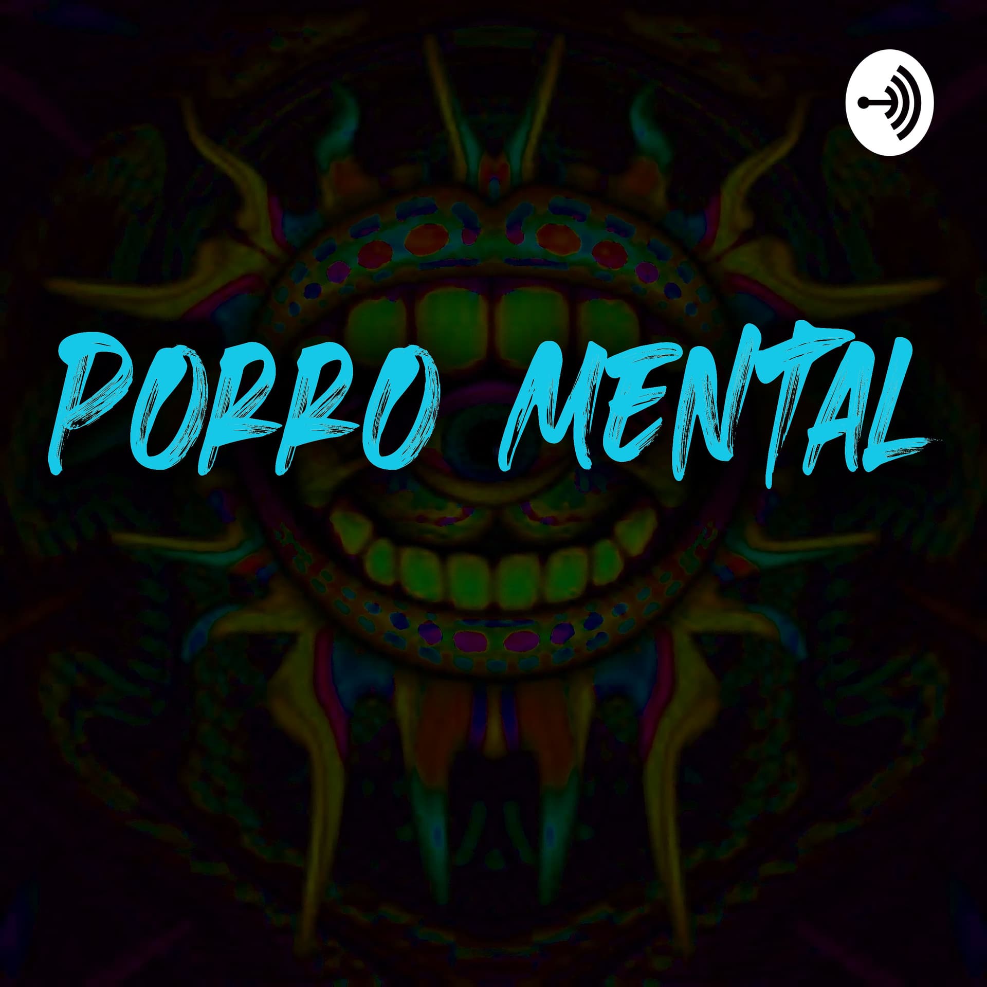 Porro Mental - Podcasts