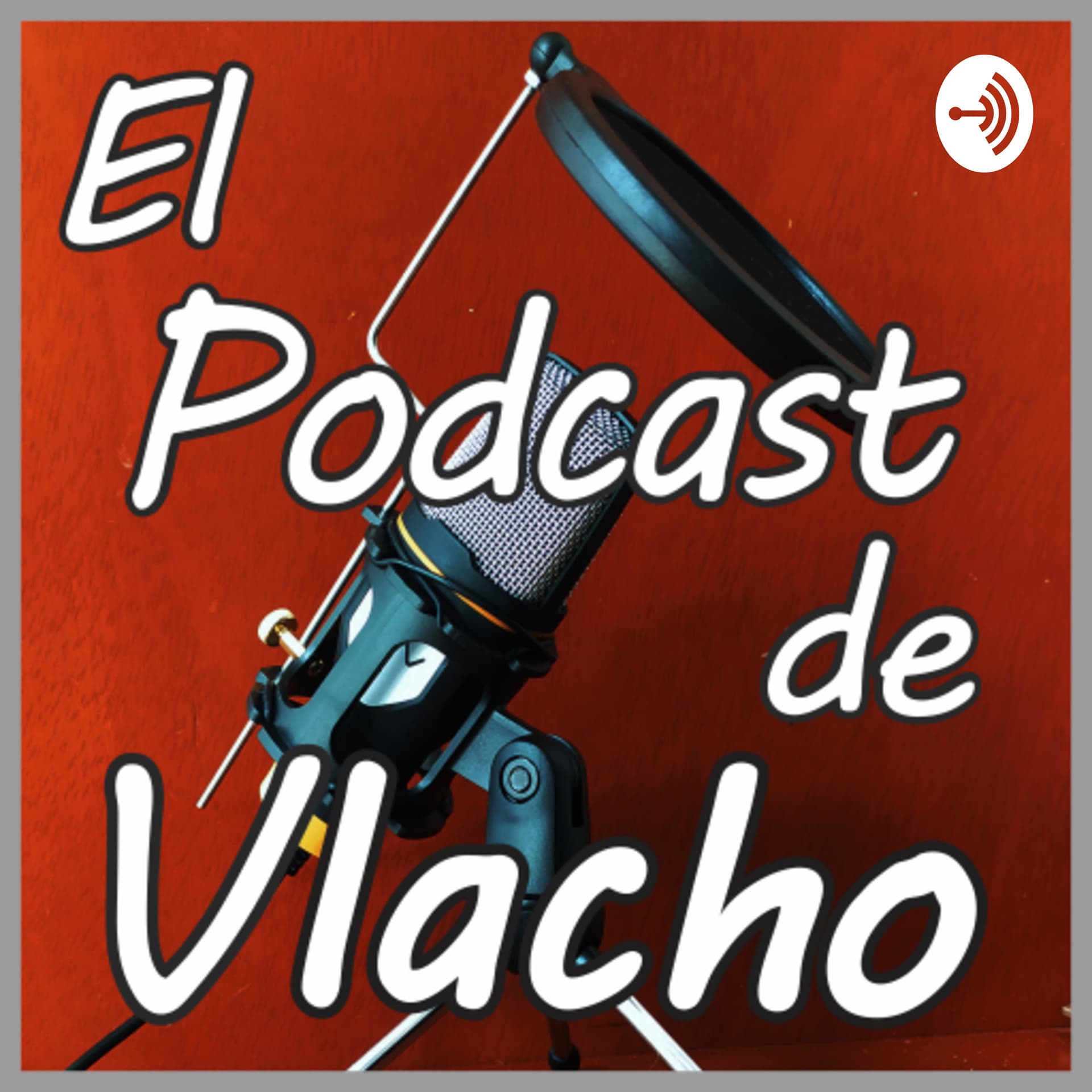El Podcast de Vlacho - Podcasts