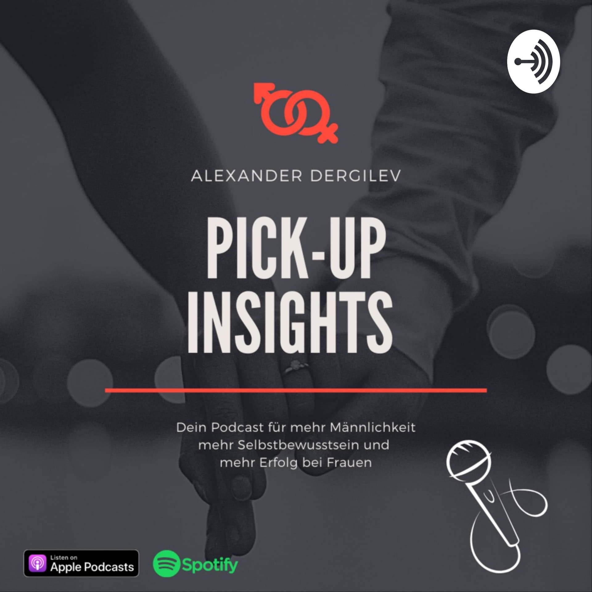 Pick-Up Insights - Frauen ansprechen, daten & verführen - Podcasts