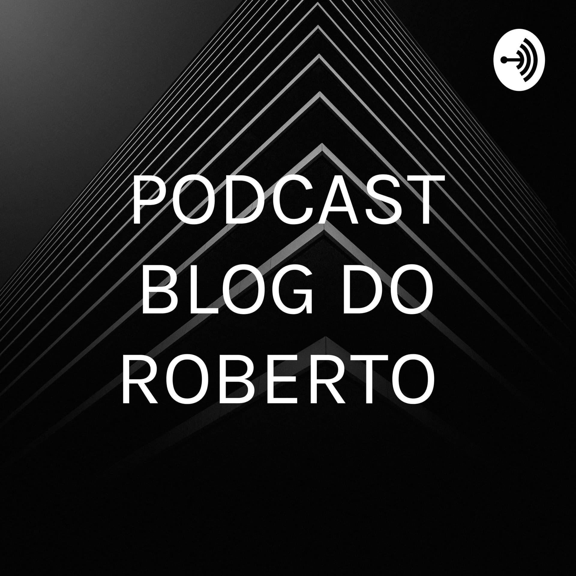 PODCAST BLOG DO ROBERTO