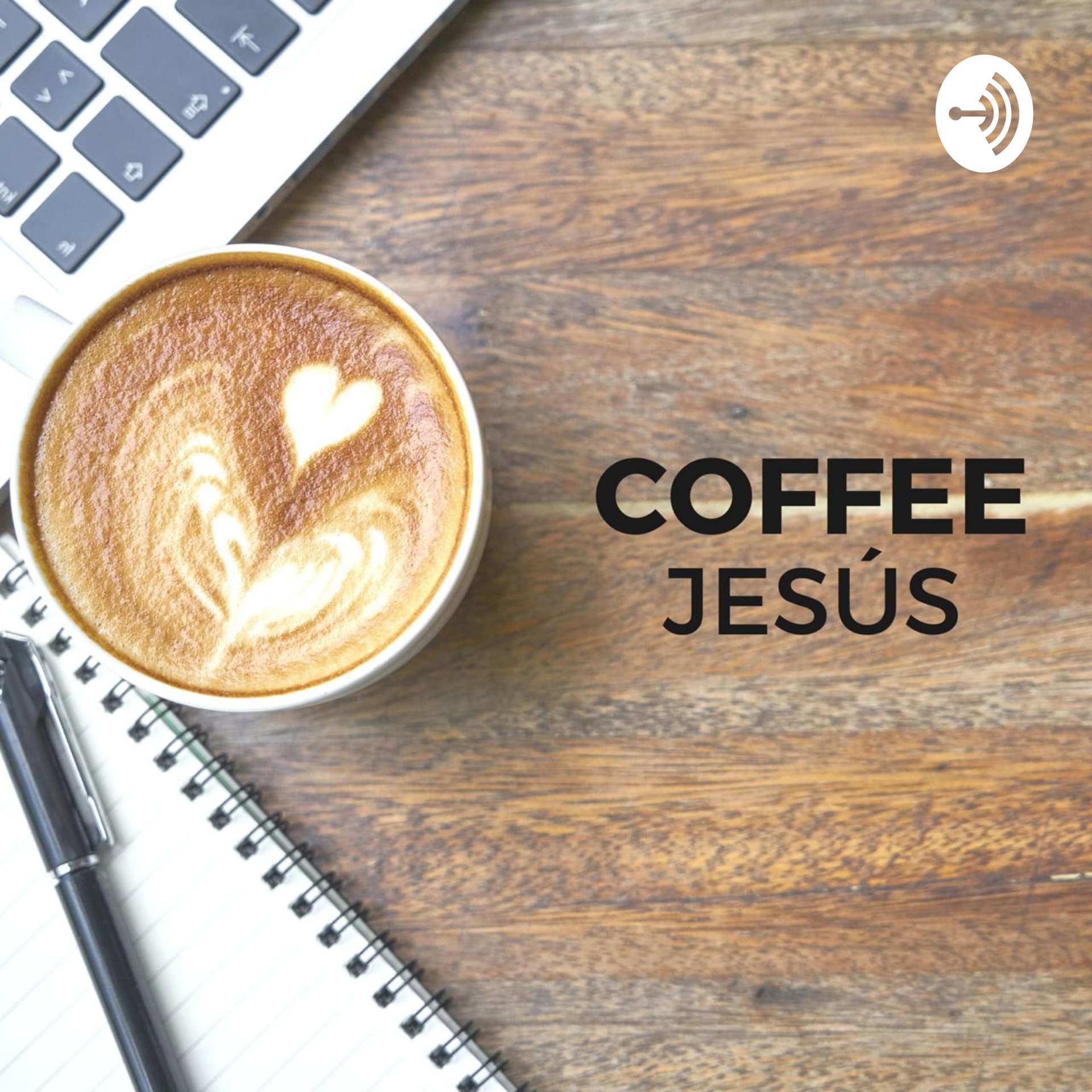 Coffee Jesús - Podcasts