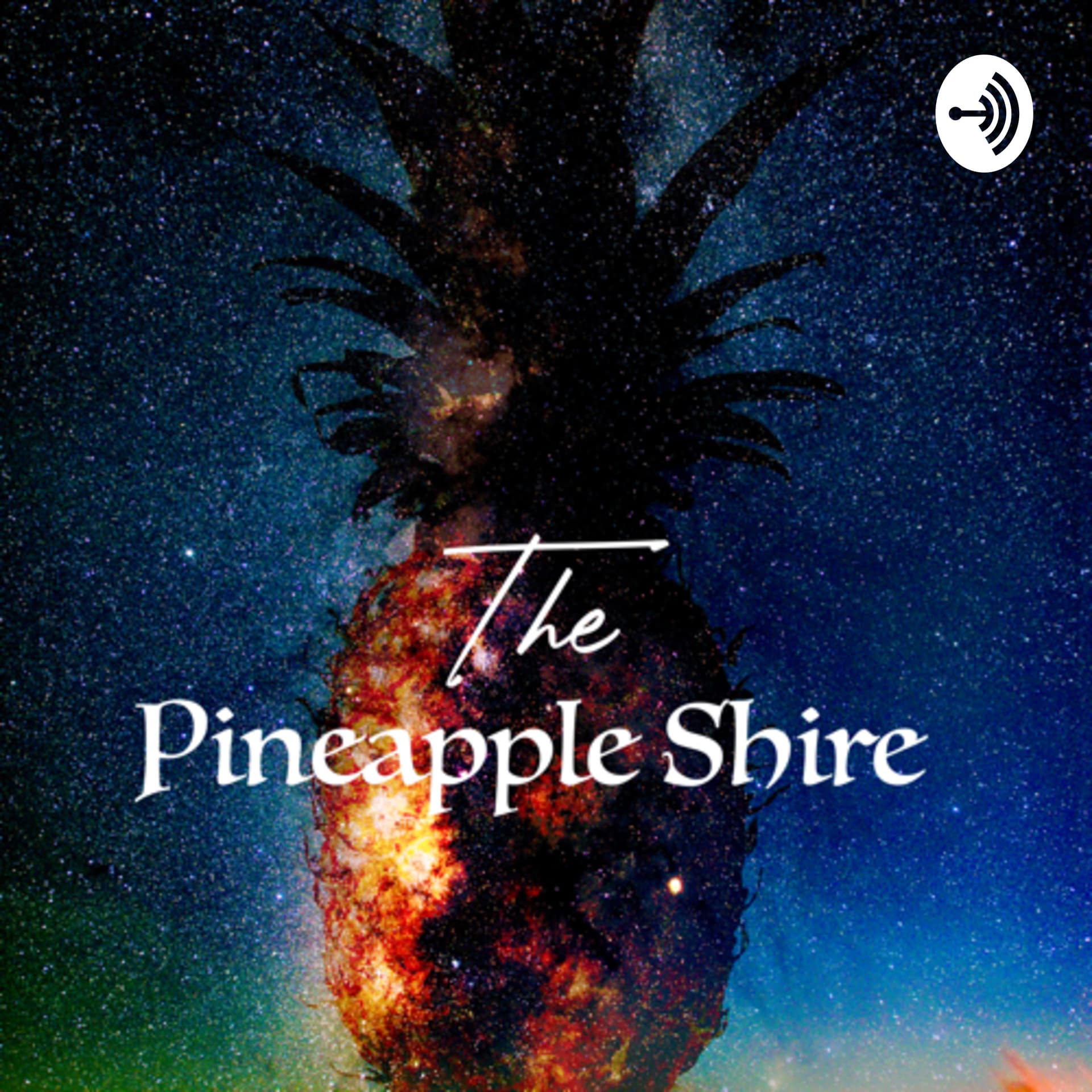 The Pineapple Shire - Podcasts