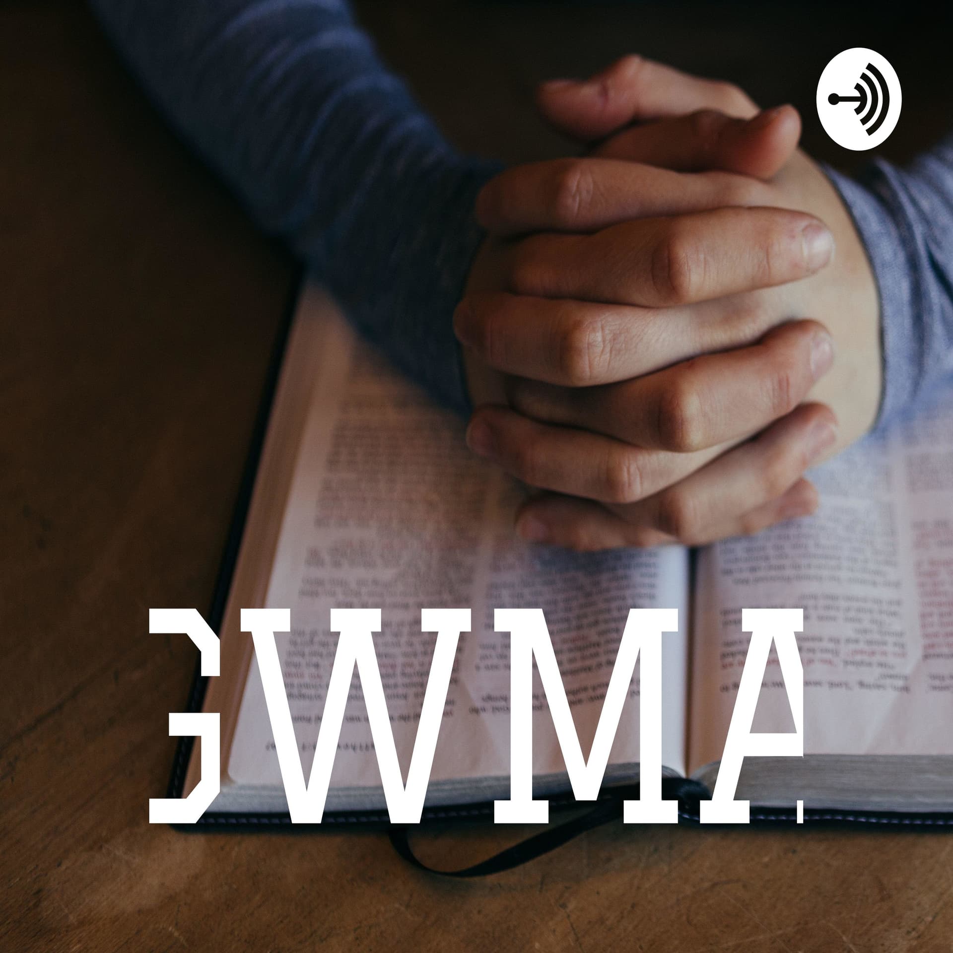 GWMA - Podcasts