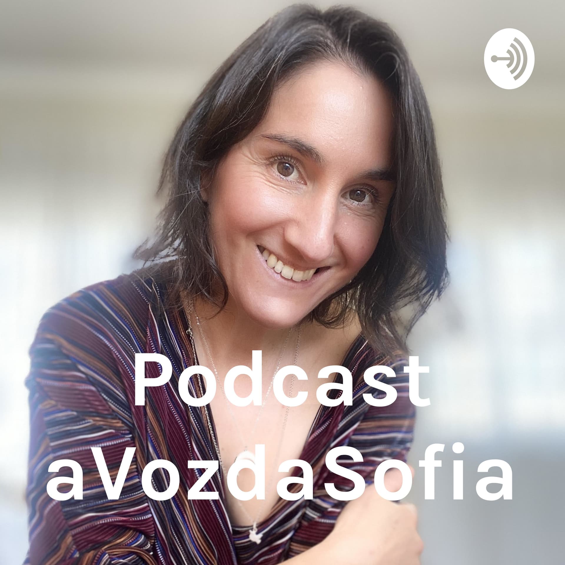 aVozdaSofia - Podcasts