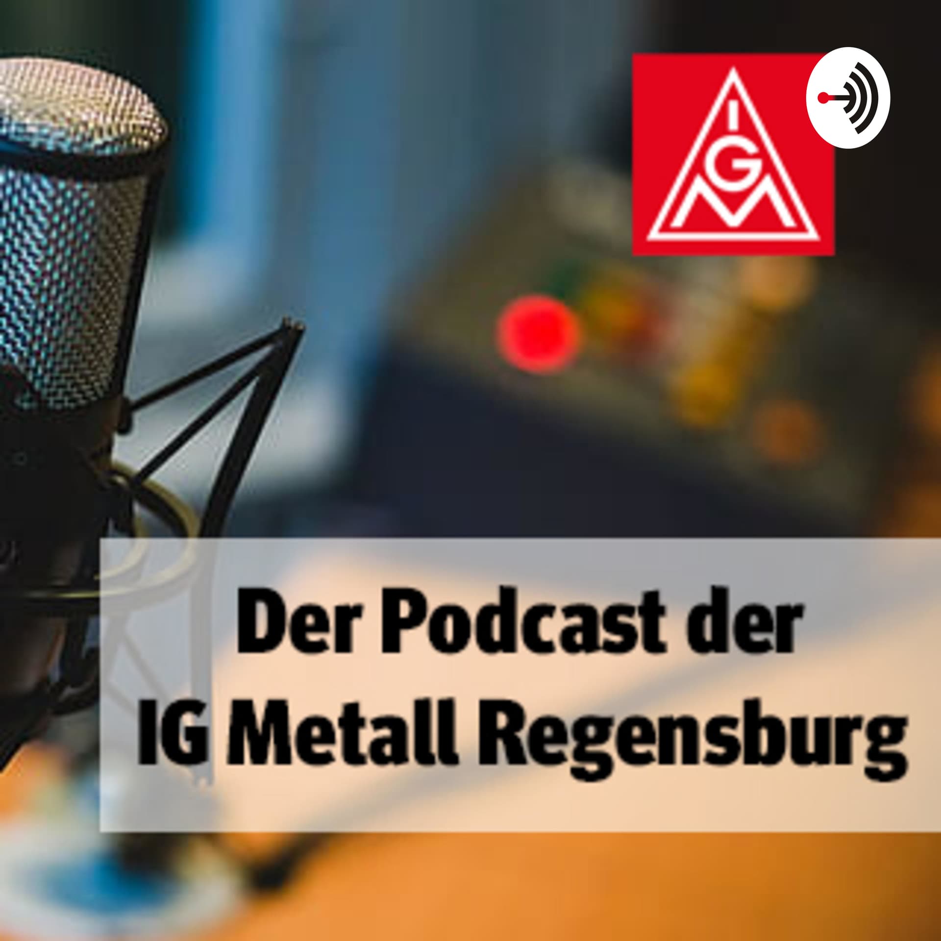 Corona-Talk der IG Metall Regensburg - Podcasts