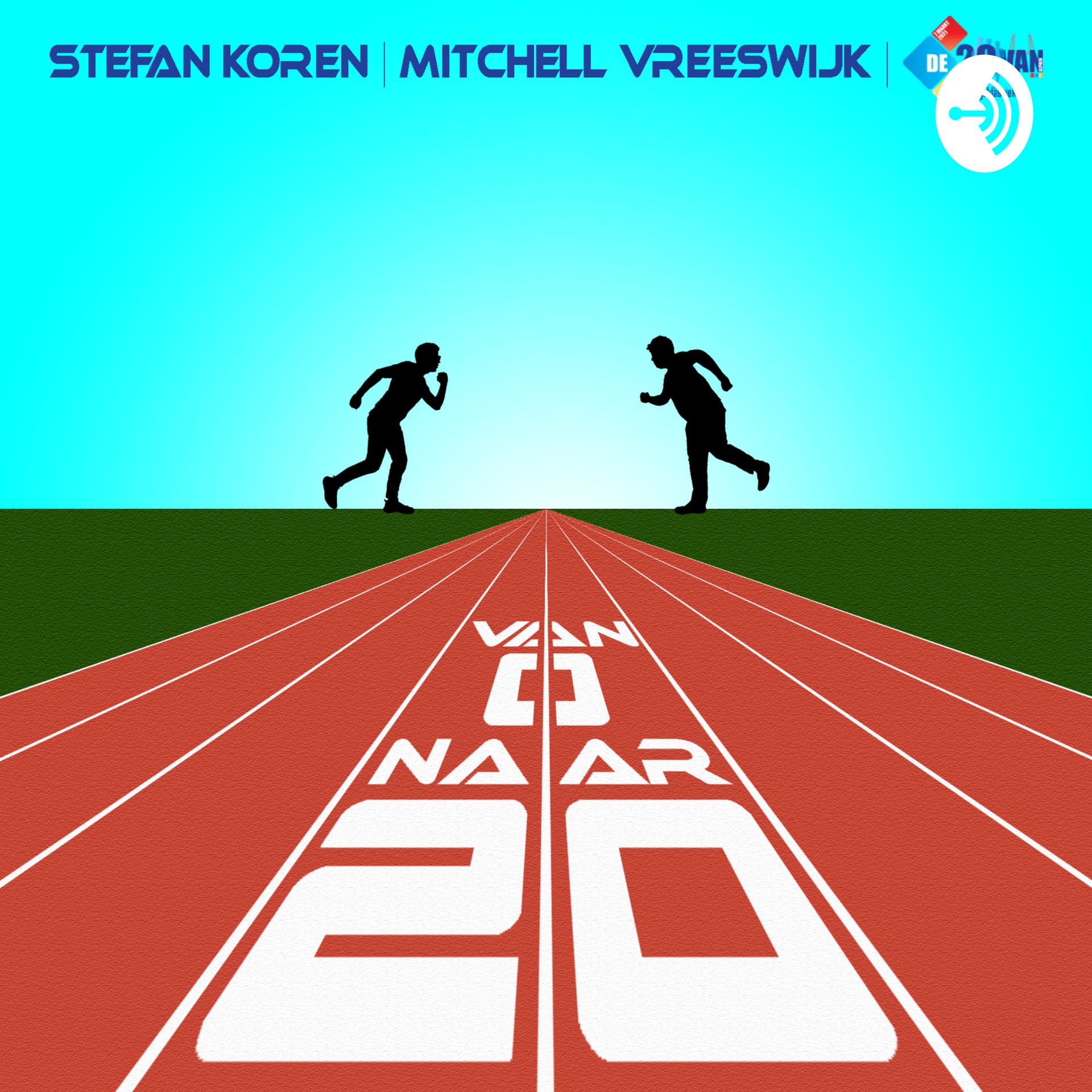 Van 0 naar 20 - Podcasts