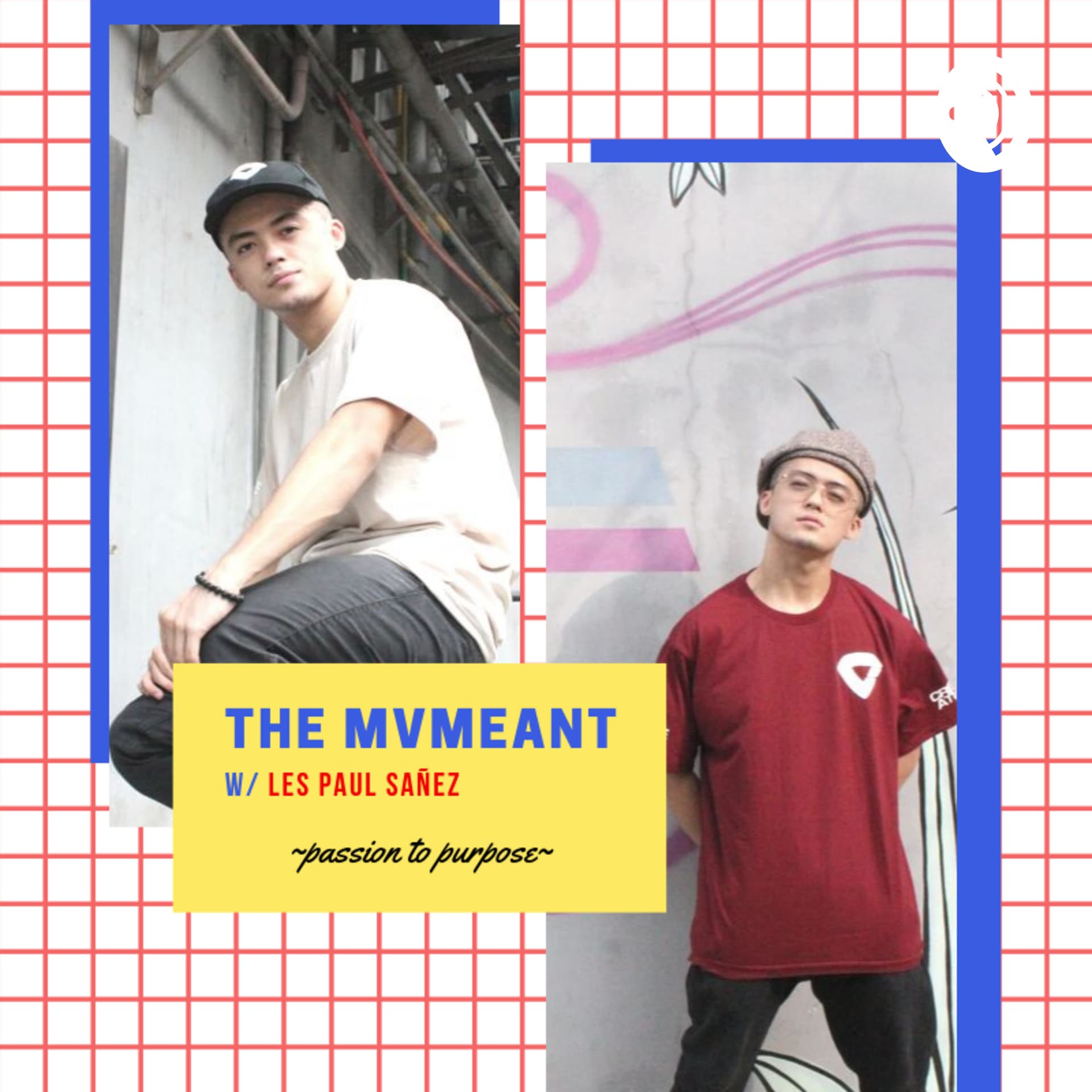 The MVMEANT w/ Les Paul Sañez - Podcasts