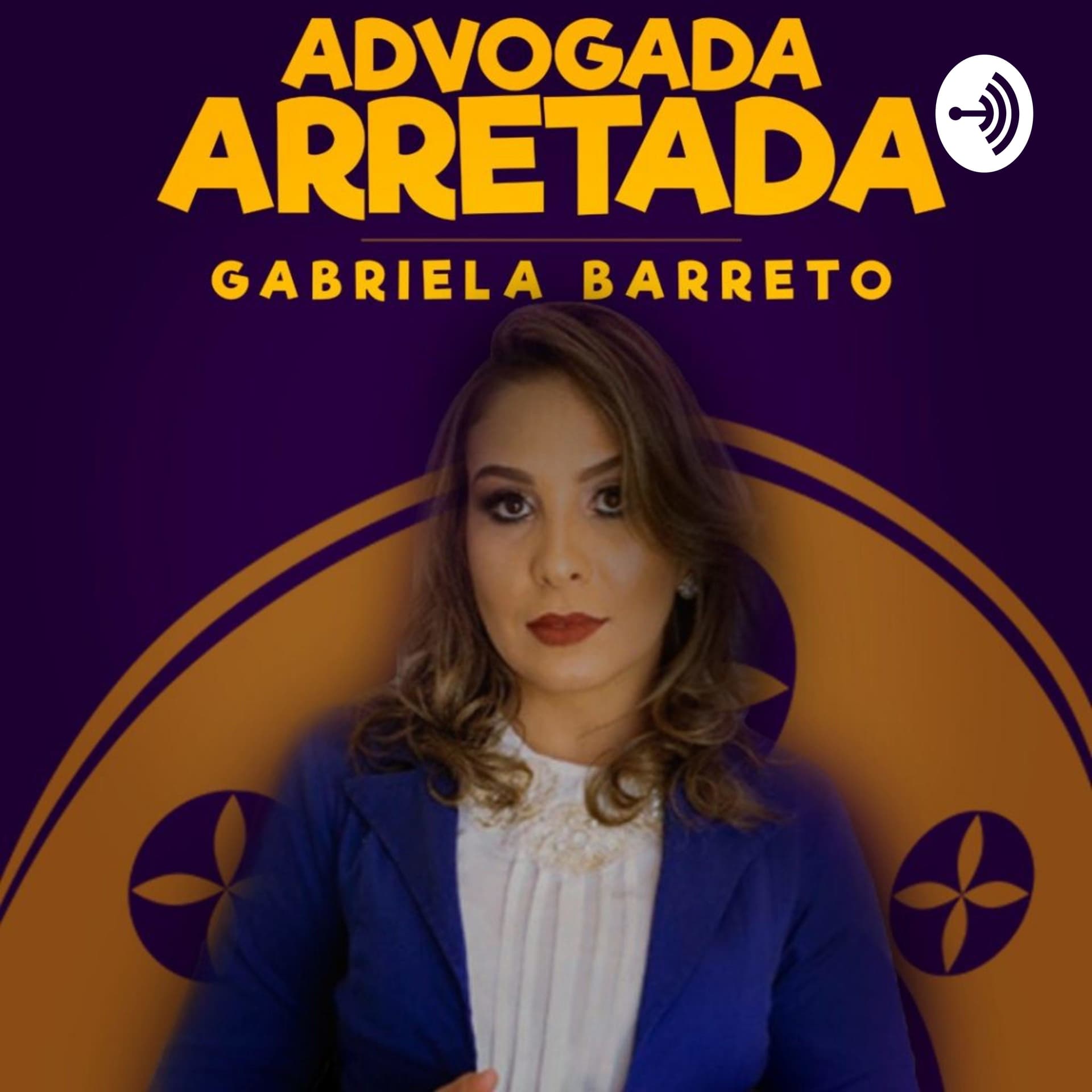 Gabriela Barreto Advogada - Podcasts